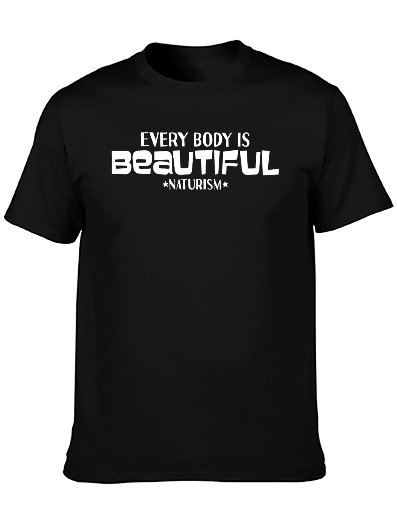 Every Body Is Beautiful Naturism T-Shirt