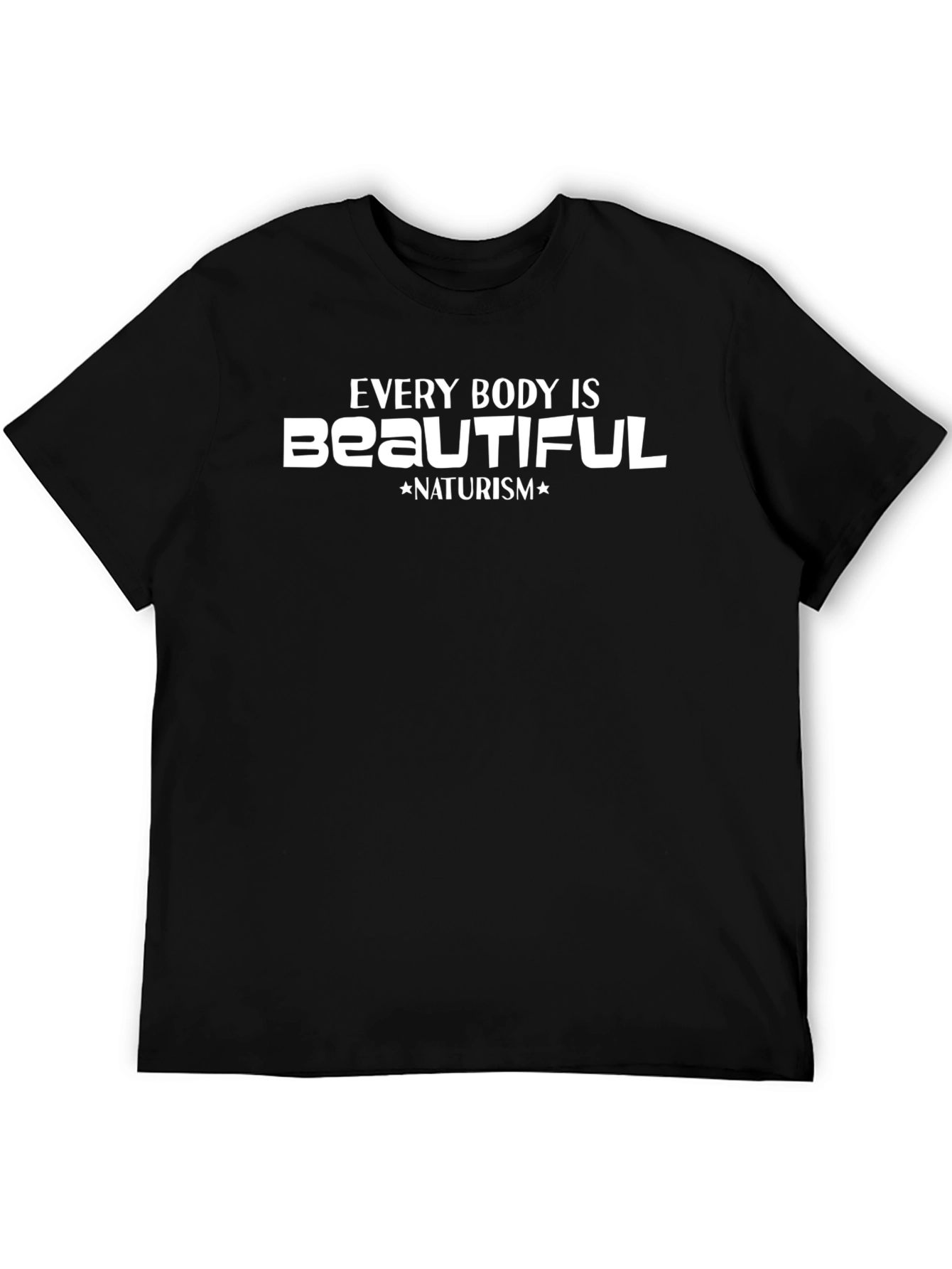 Every Body Is Beautiful Naturism T-Shirt