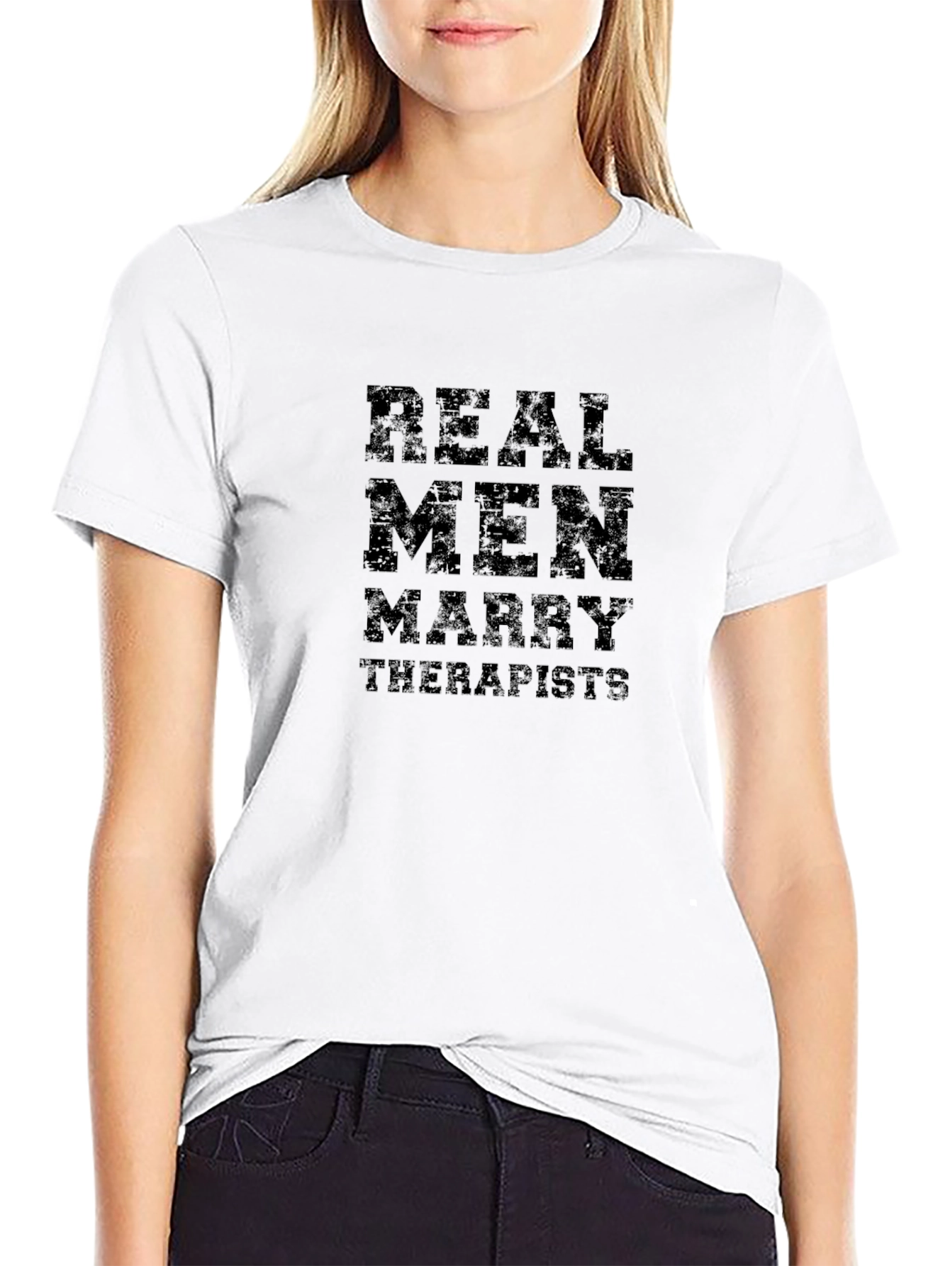 Real Men Marry Therapists T-Shirt - Funny Graphic Tee