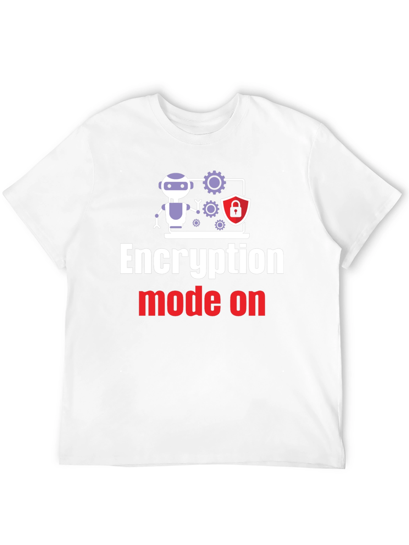 Encryption Mode On T-Shirt - Tech Humor Tee