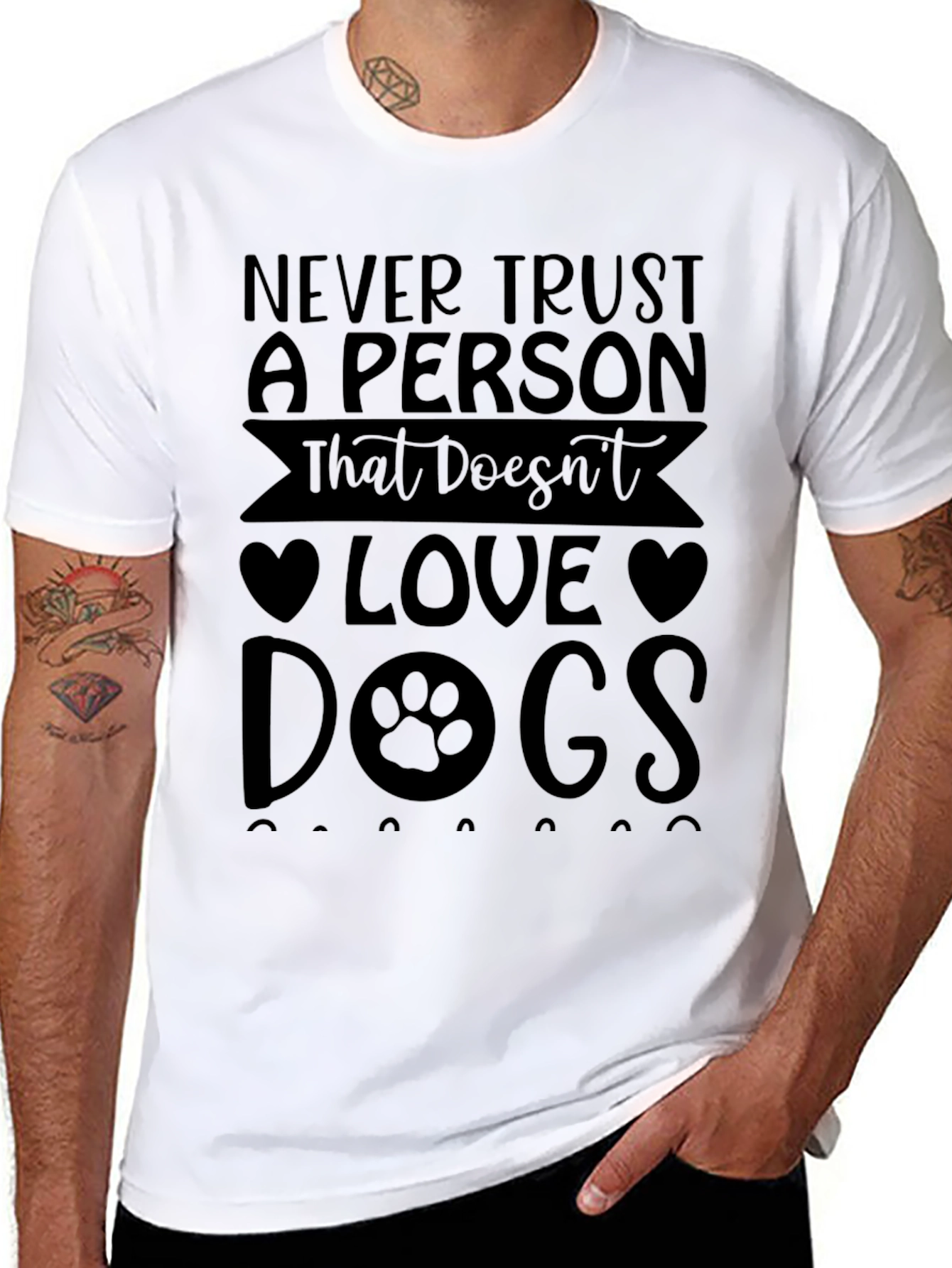 Never Trust a Person That Doesnt Love Dogs T-Shirt