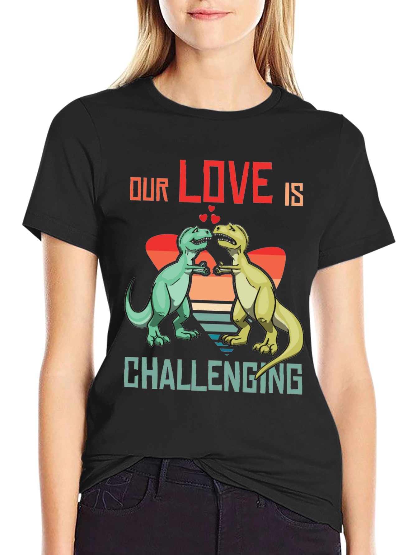 Dinosaur Love T-Shirt - Our Love Is Challenging