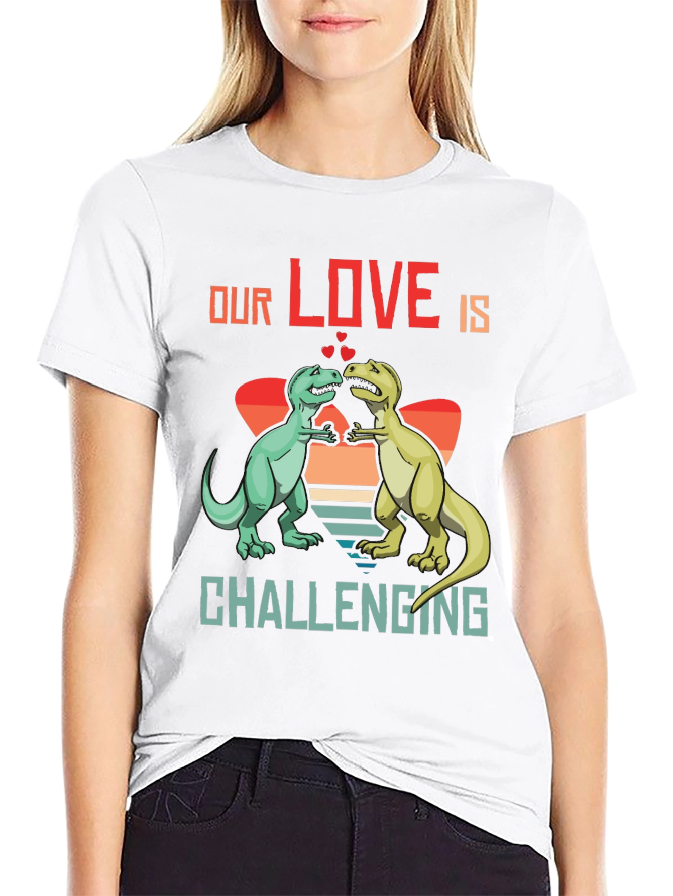 Dinosaur Love T-Shirt - Our Love Is Challenging
