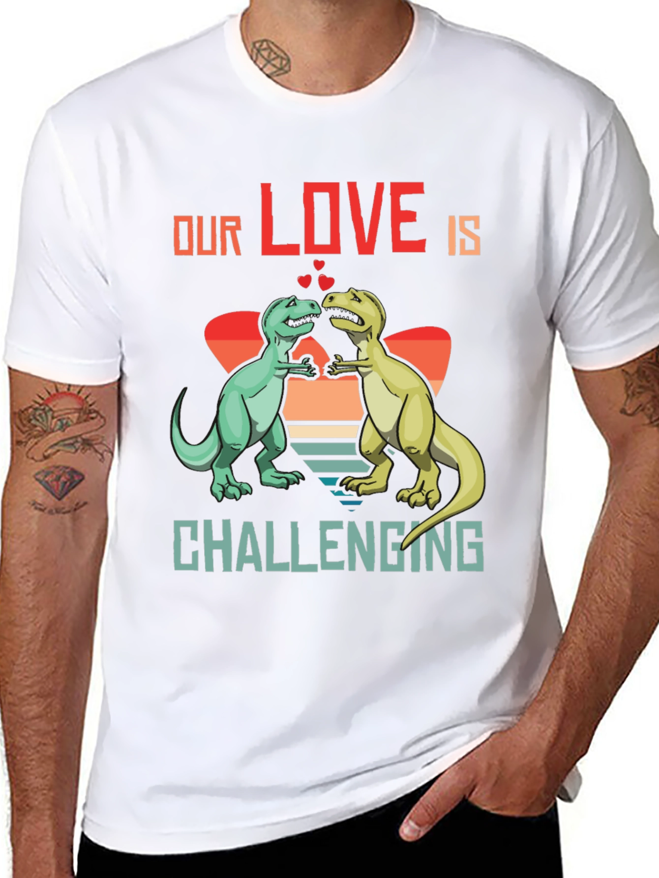 Dinosaur Love T-Shirt - Our Love Is Challenging