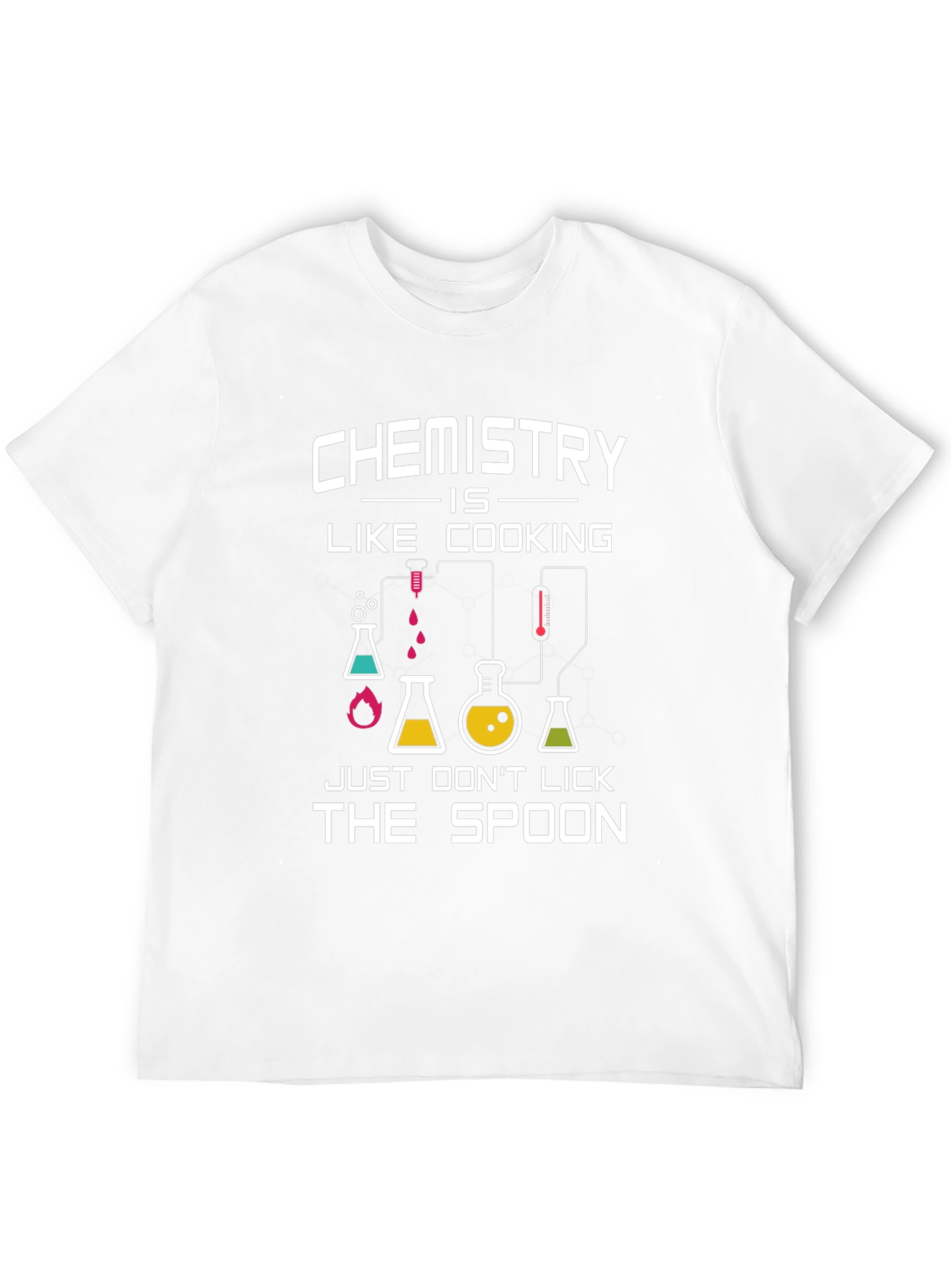 Chemistry is Like Cooking T-Shirt