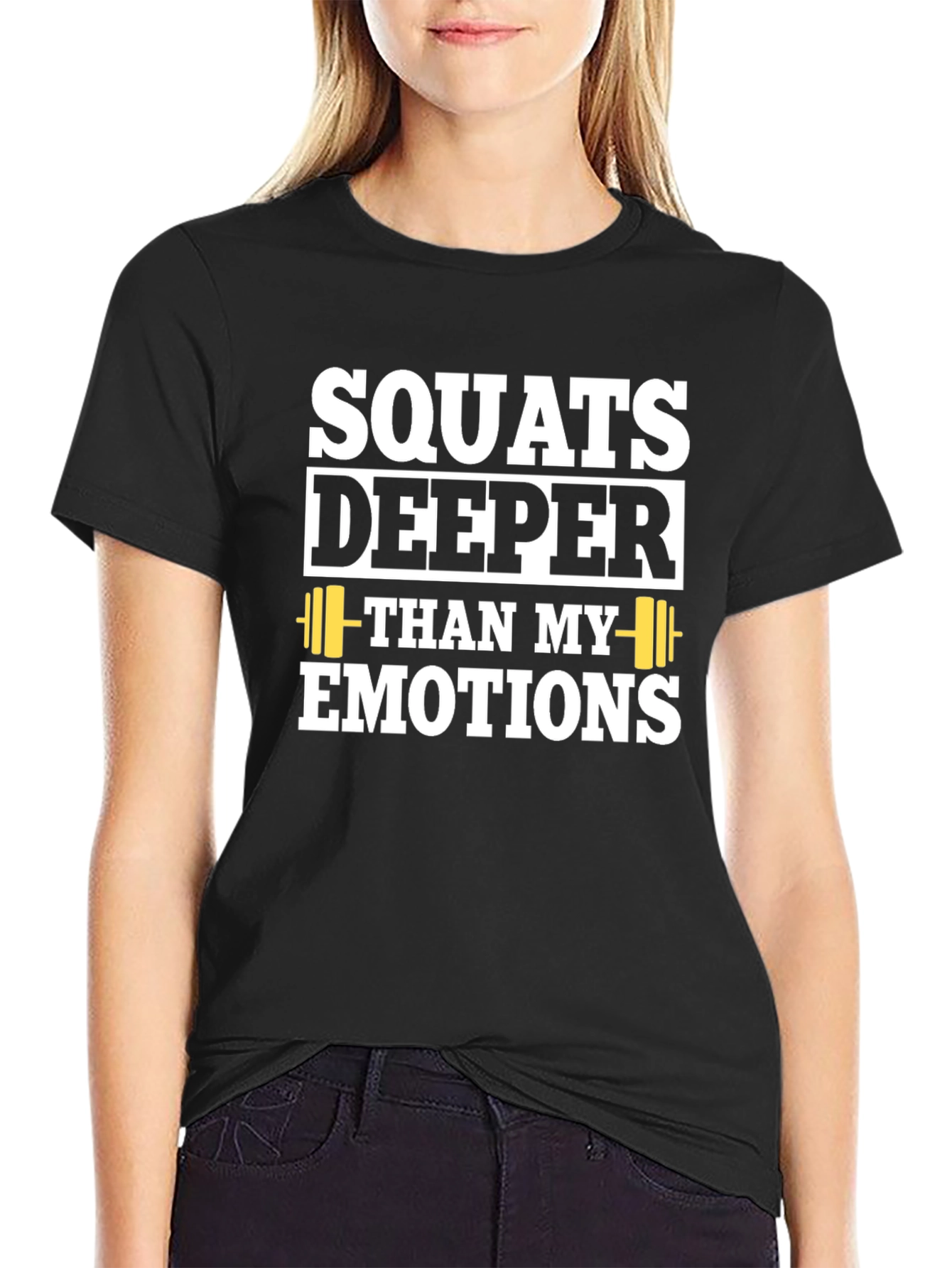Squats Deeper Than My Emotions T-Shirt - Black