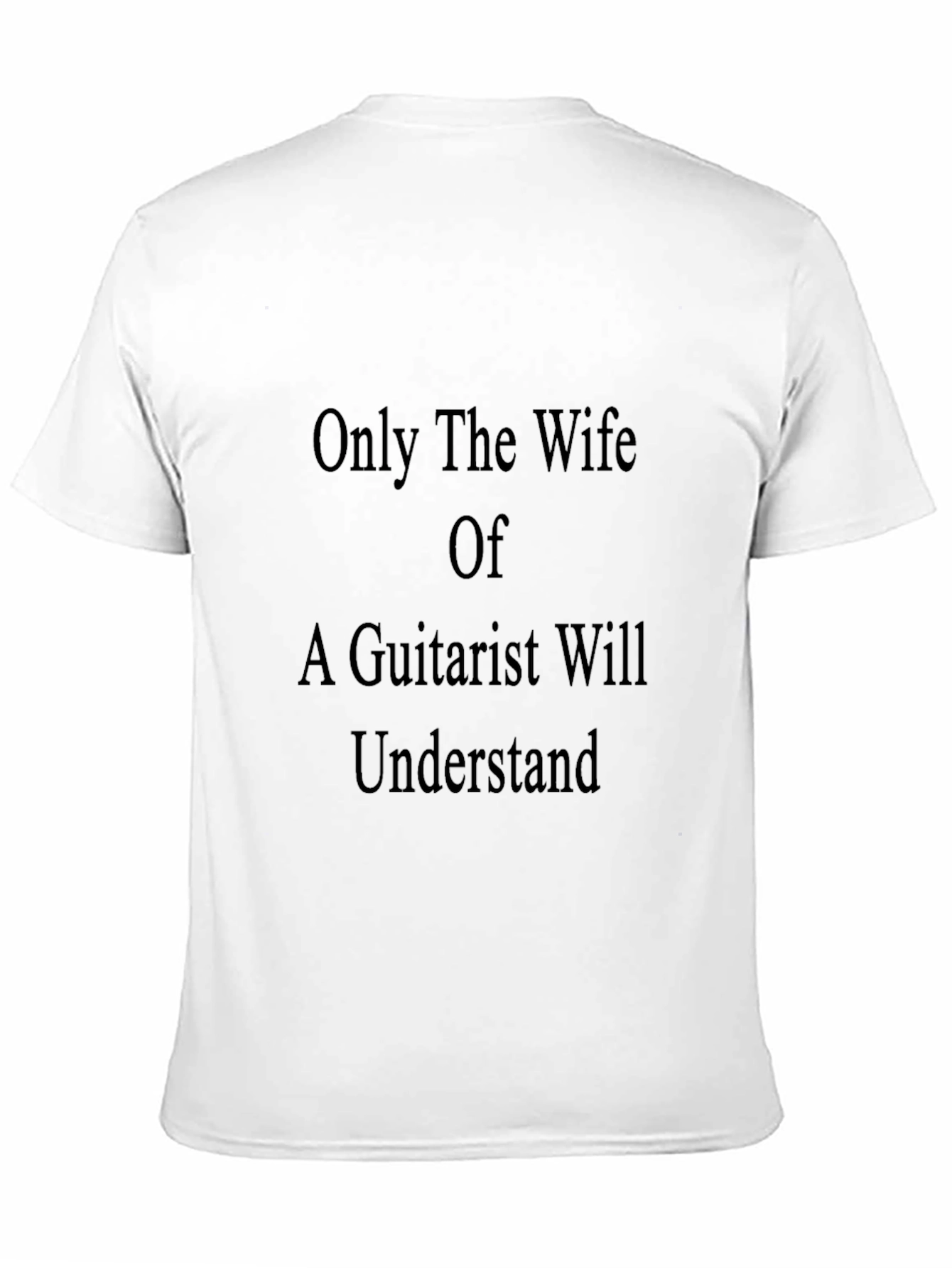 Guitarist Wife T-Shirt - Unique & Humorous