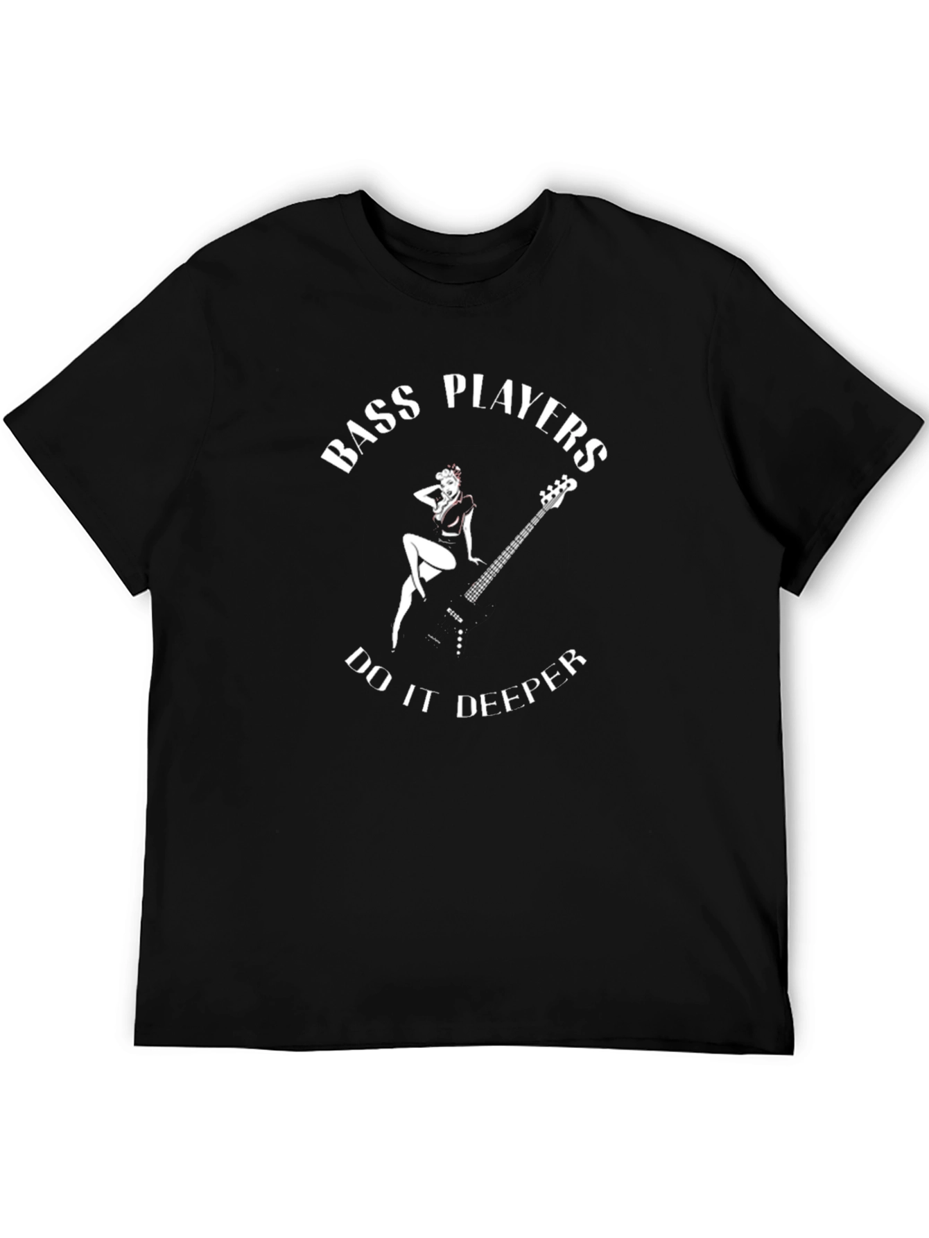 Bass Players Do It Deeper T-Shirt