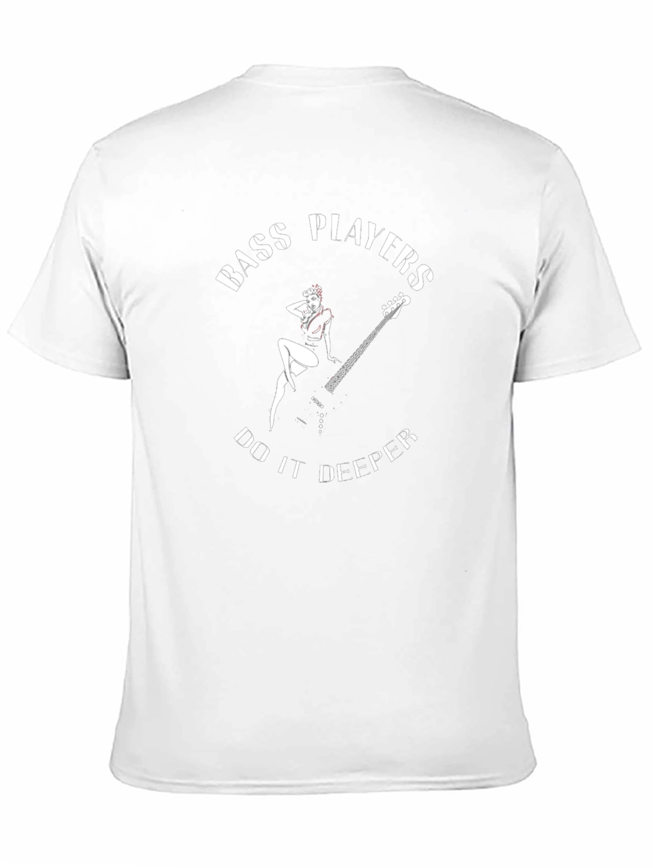 Bass Players Do It Deeper T-Shirt