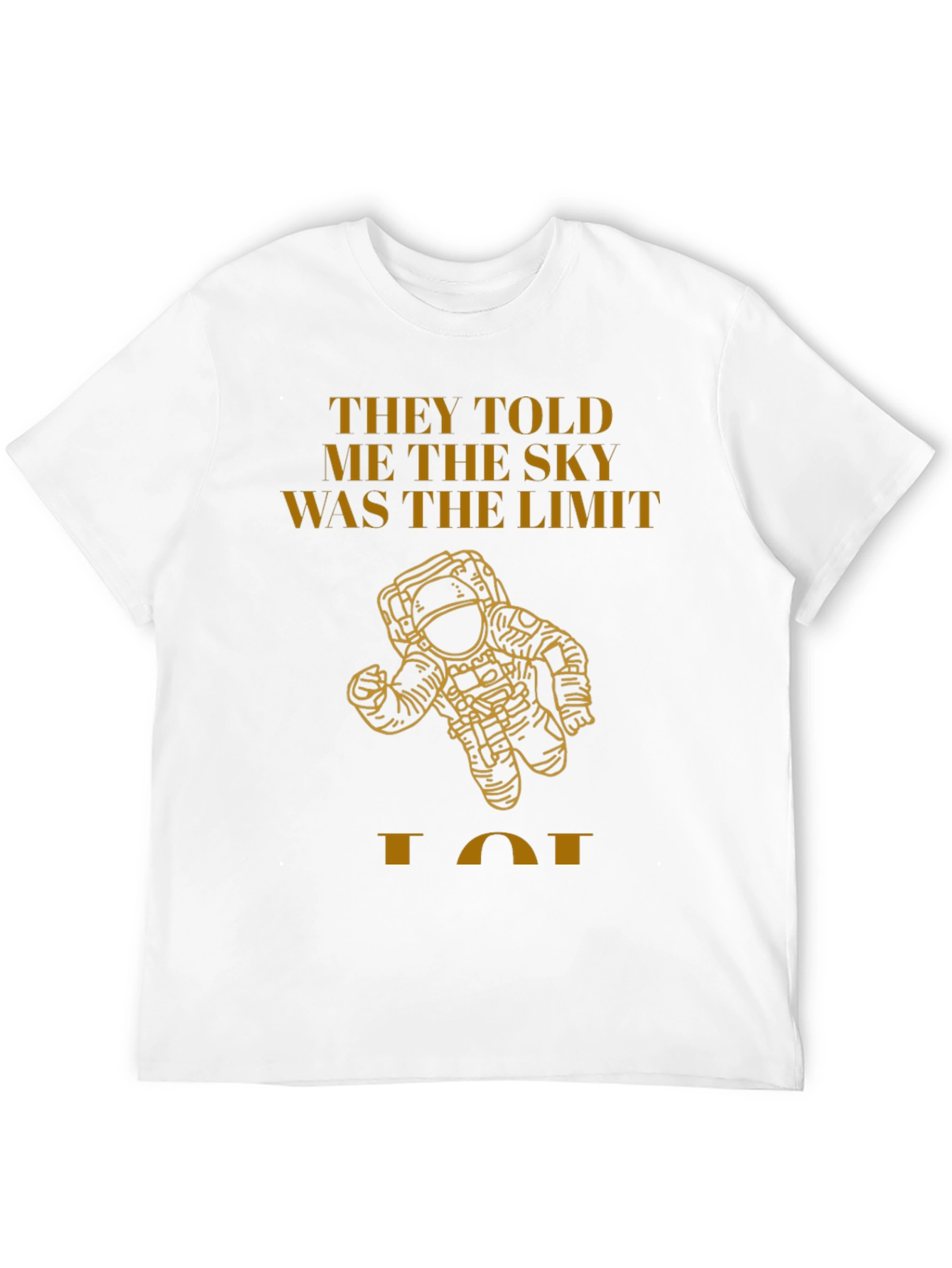 Sky is Not the Limit T-Shirt - Astronaut Graphic
