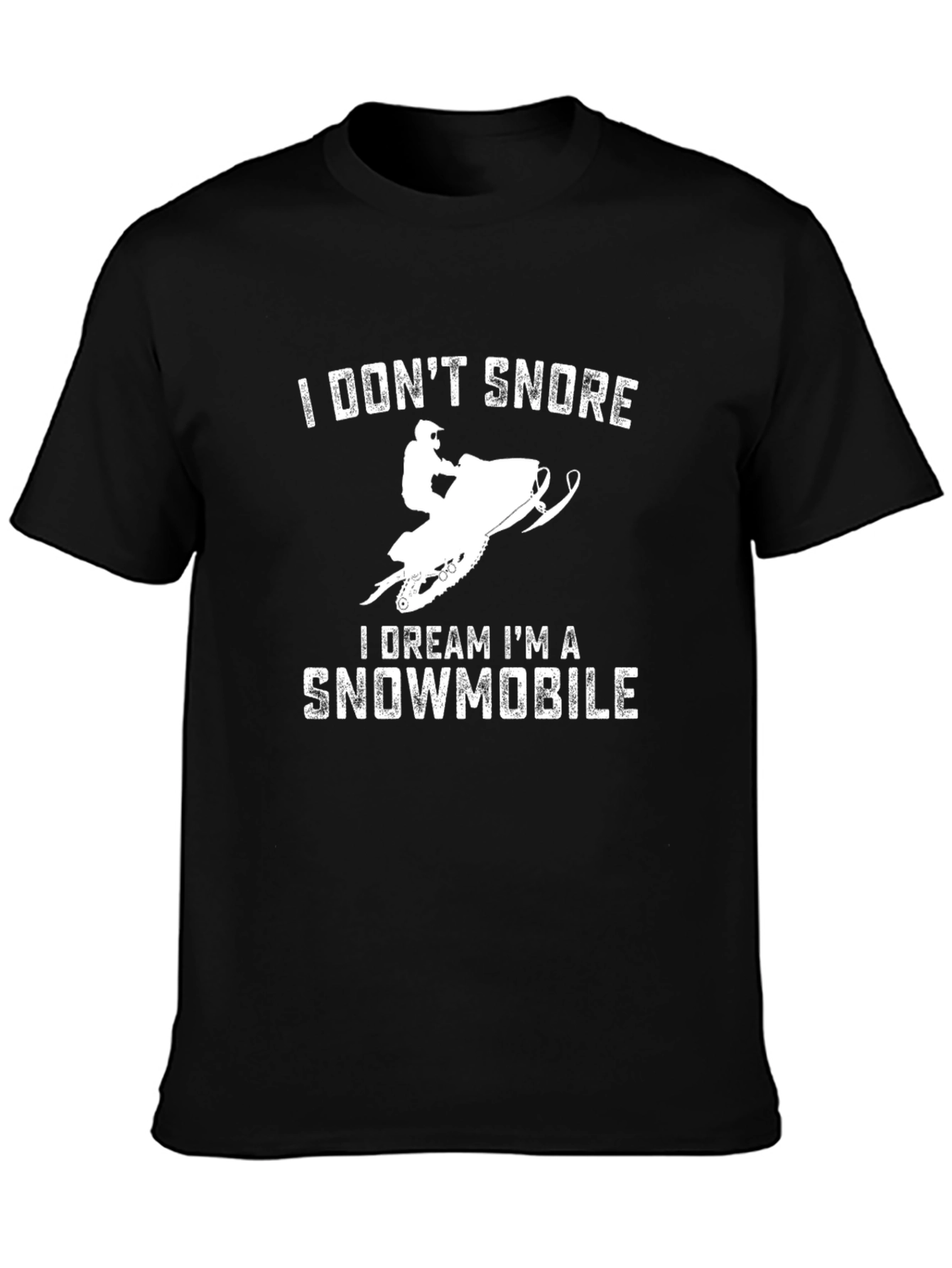 I Dont Snore Snowmobile Graphic Tee