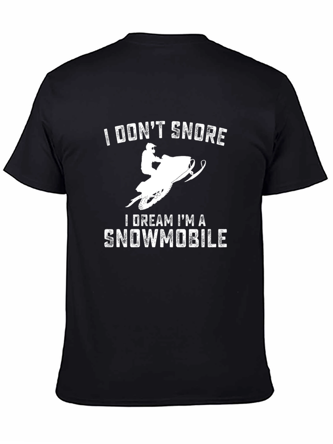 I Dont Snore Snowmobile Graphic Tee