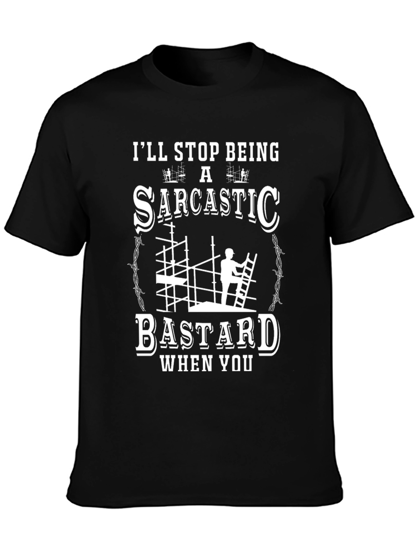Sarcastic Bastard T-Shirt