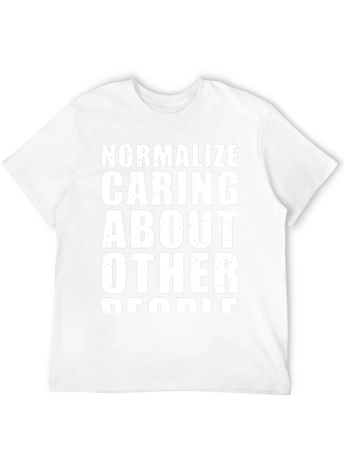 Normalize Caring About Other People T-Shirt