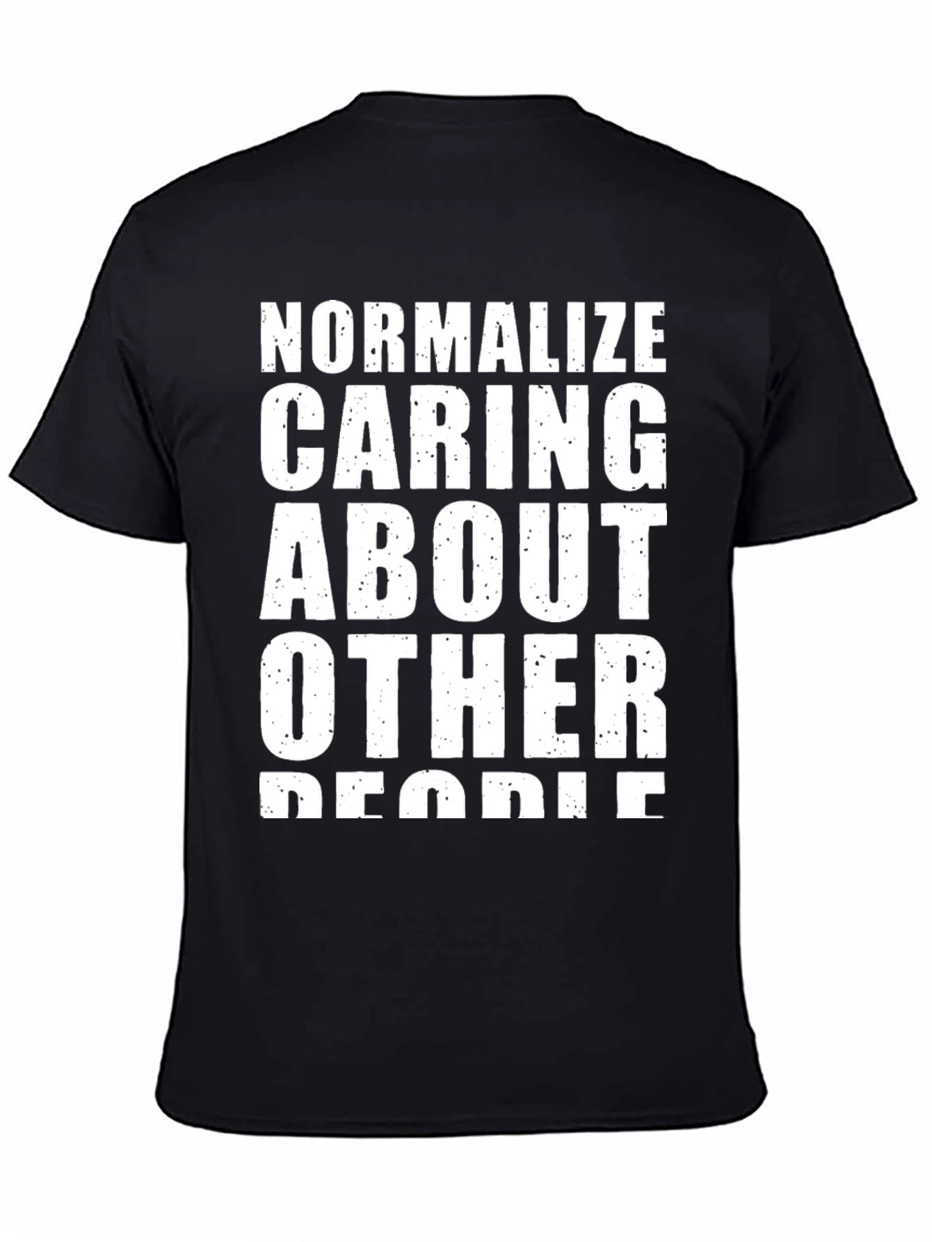 Normalize Caring About Other People T-Shirt