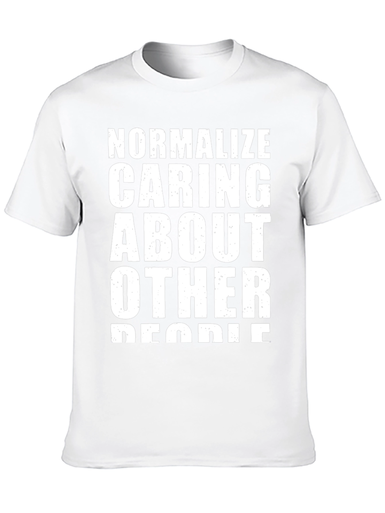 Normalize Caring About Other People T-Shirt