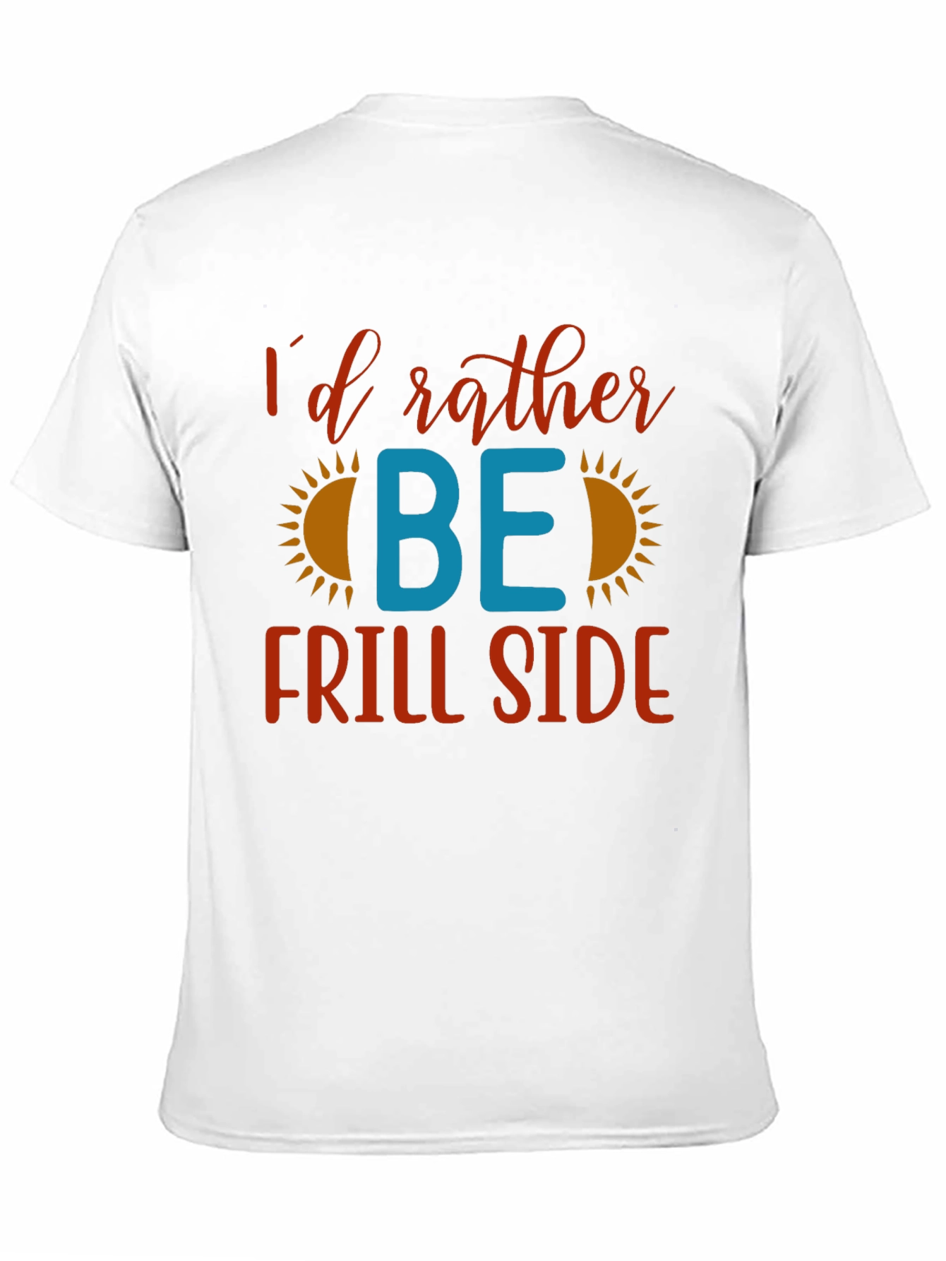 Id Rather Be Frill Side T-Shirt