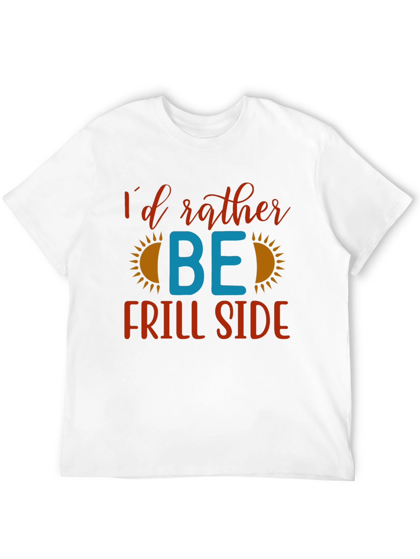 Id Rather Be Frill Side T-Shirt