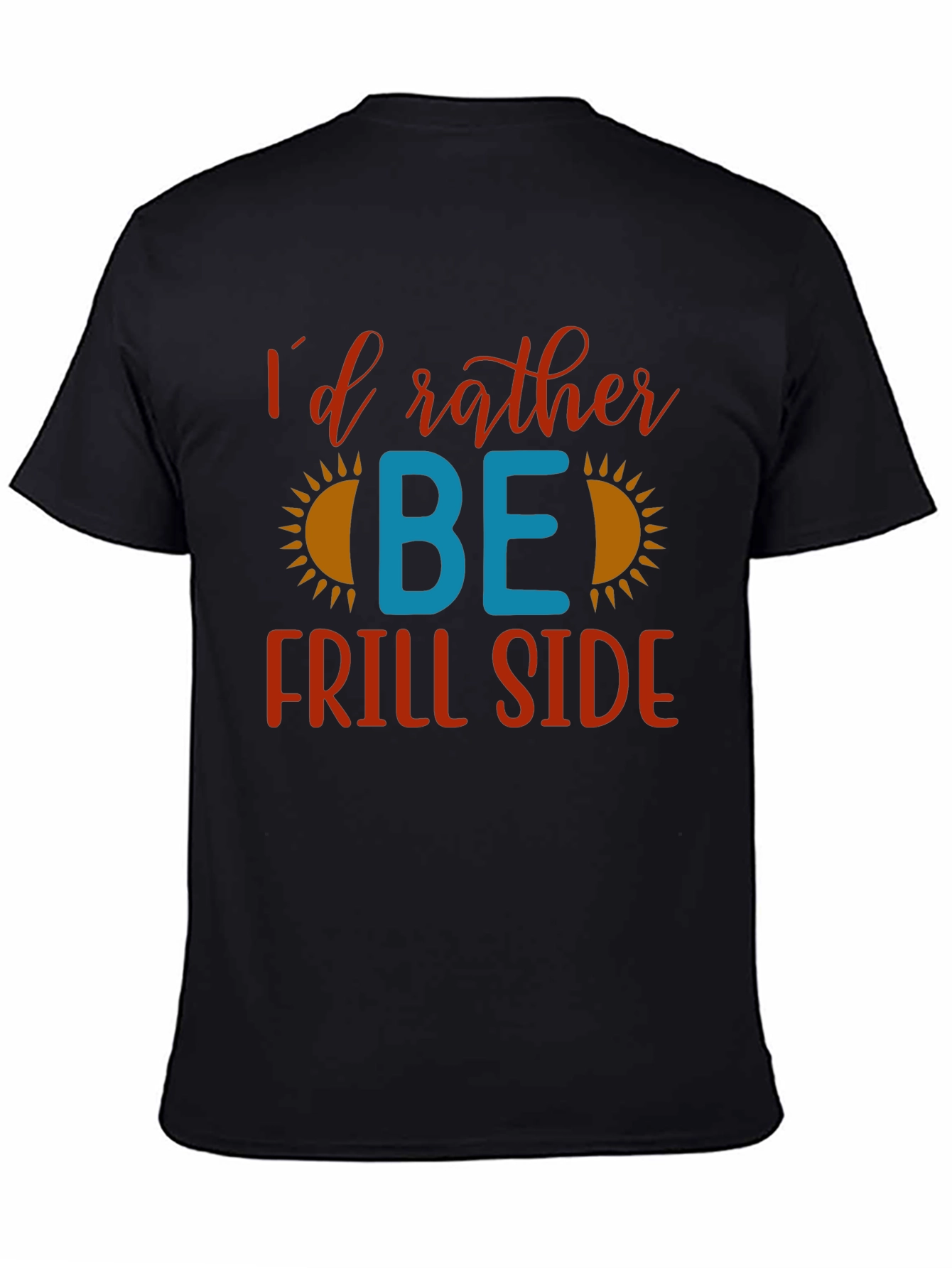 Id Rather Be Frill Side T-Shirt