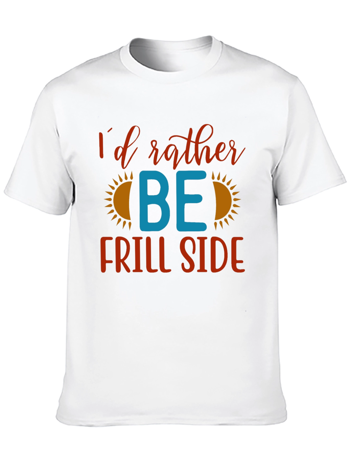 Id Rather Be Frill Side T-Shirt