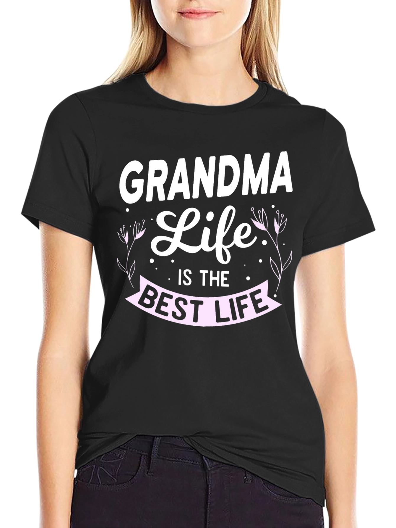 Grandma Life T-Shirt: Best Life Tee