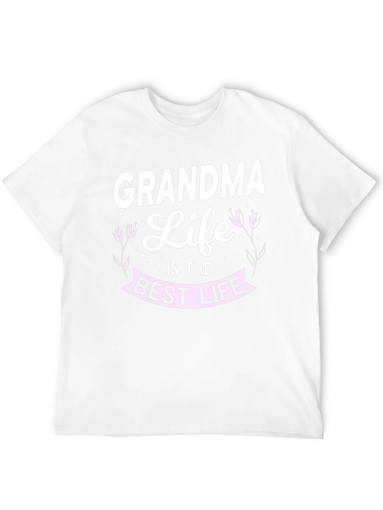 Grandma Life T-Shirt: Best Life Tee