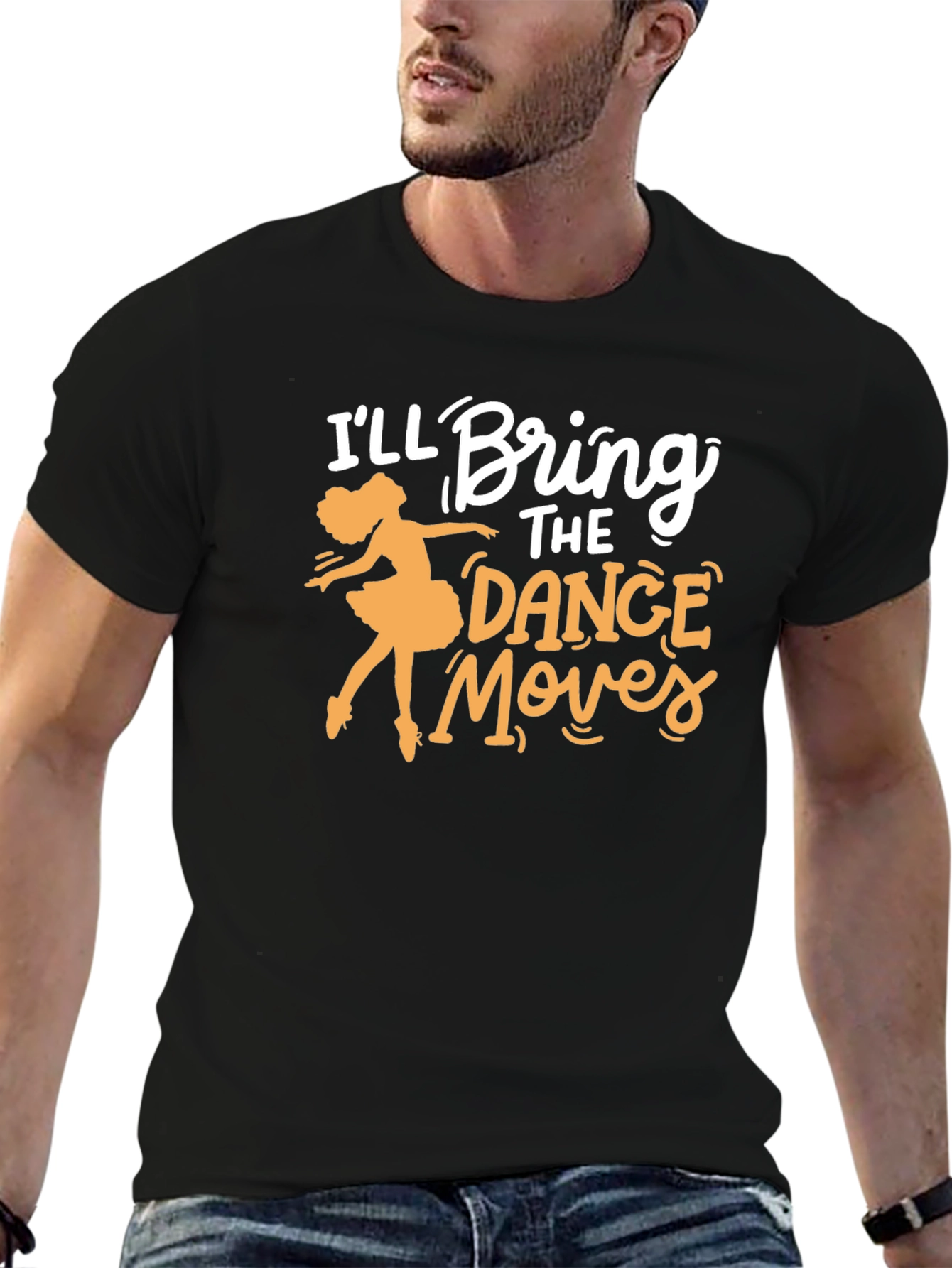 Ill Bring the Dance Moves T-Shirt