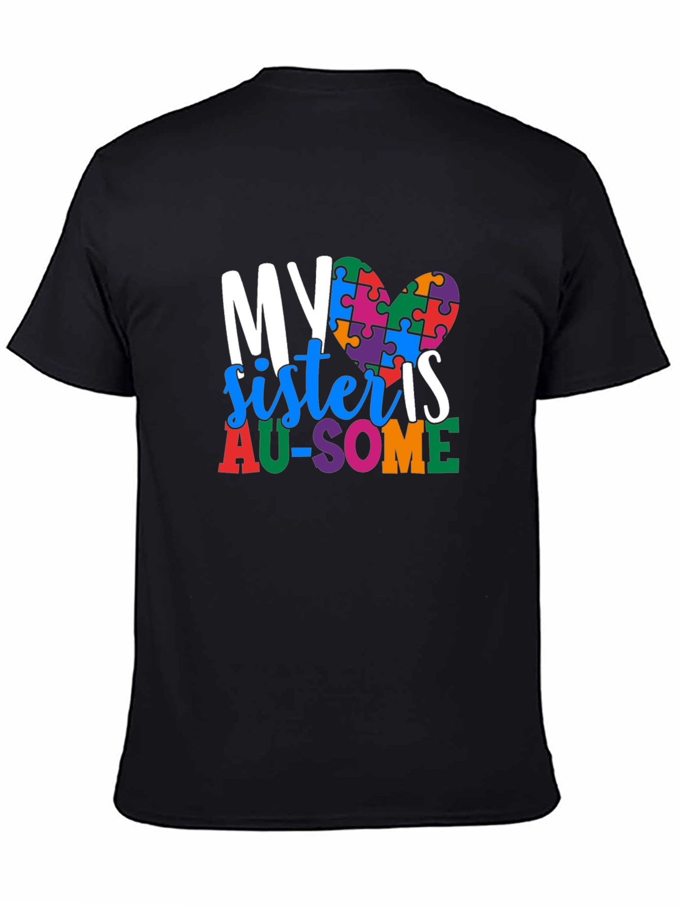 My Sister Is AU-SOME Autism Awareness T-Shirt