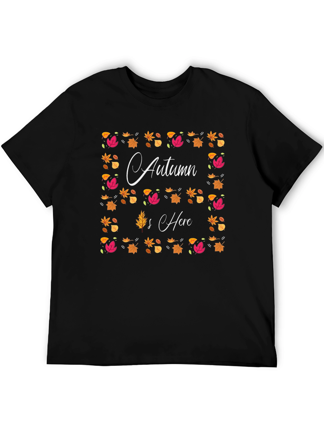 Autumn is Here T-Shirt Fall Leaf Design