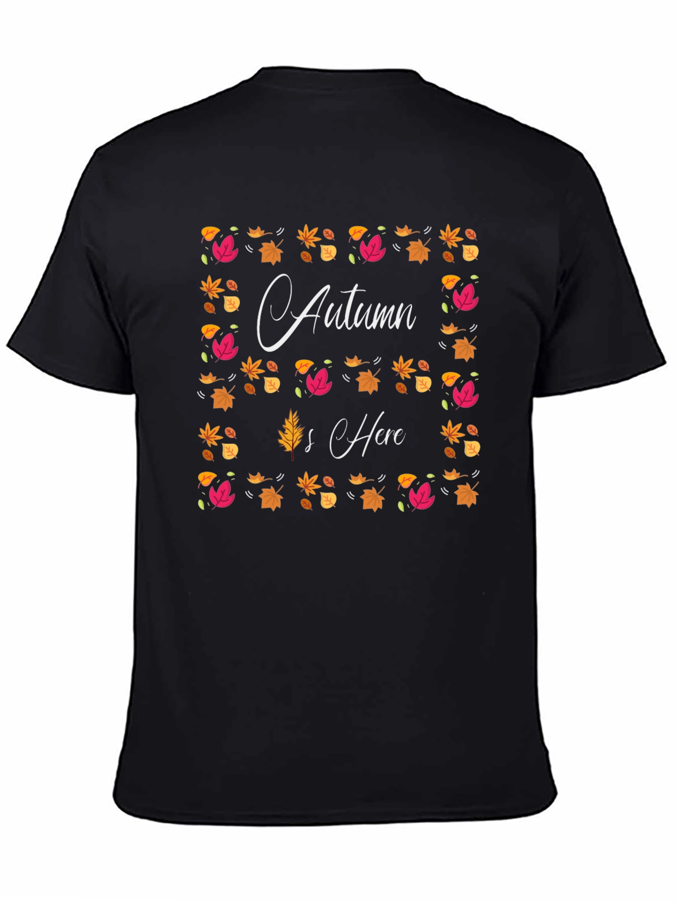 Autumn is Here T-Shirt Fall Leaf Design
