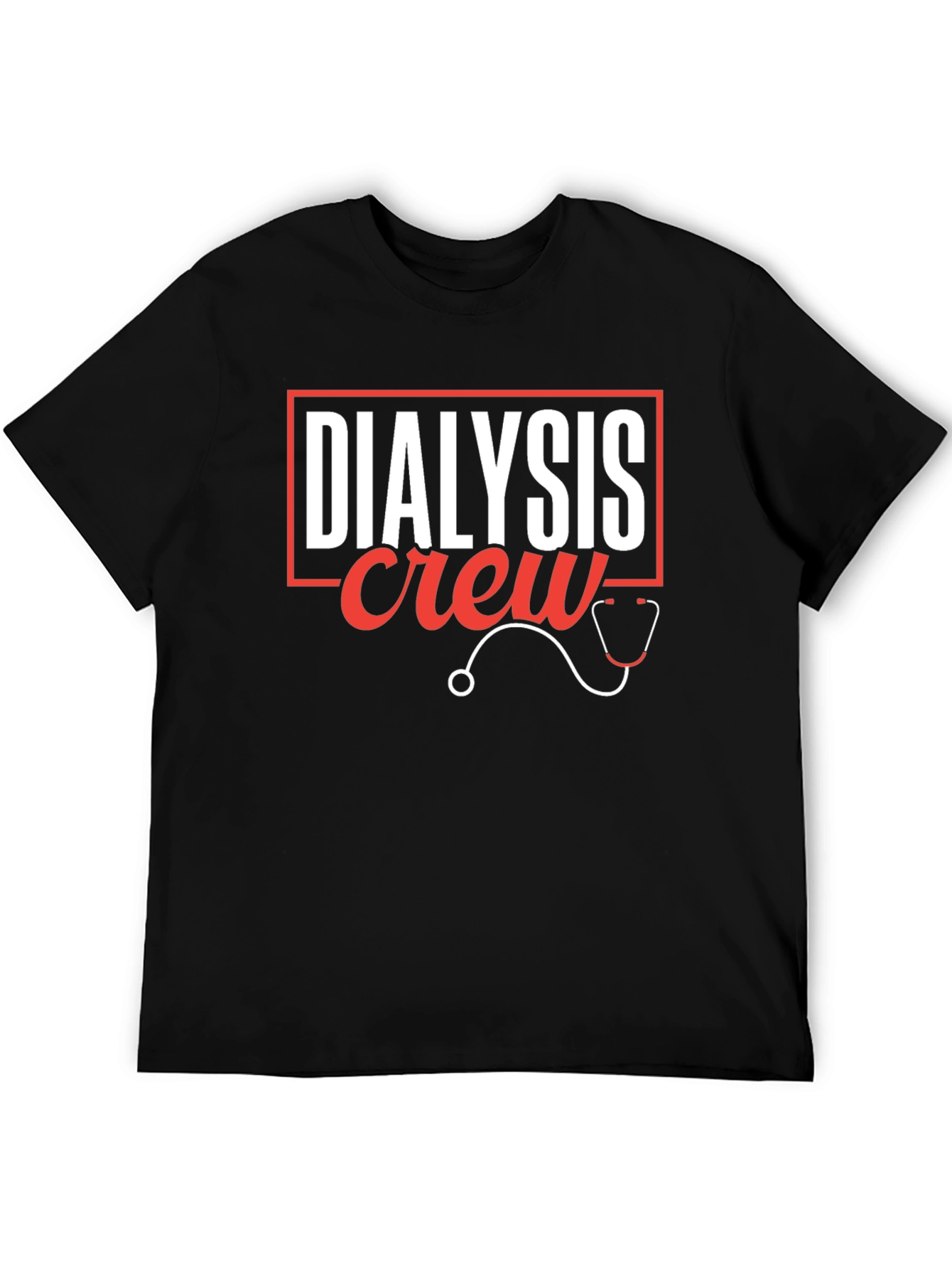 Dialysis Crew Graphic T-Shirt - Medical Staff Apparel