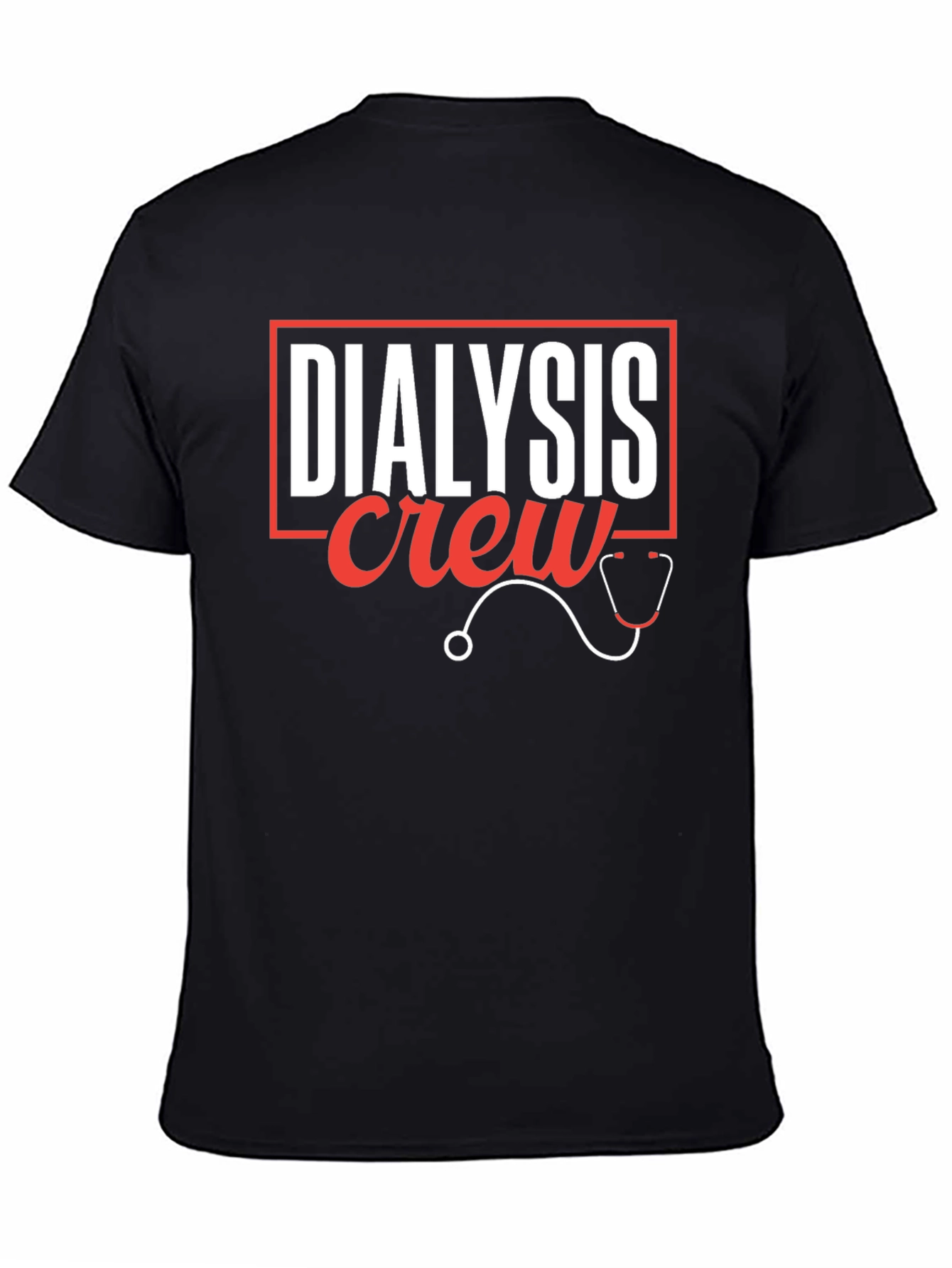 Dialysis Crew Graphic T-Shirt - Medical Staff Apparel