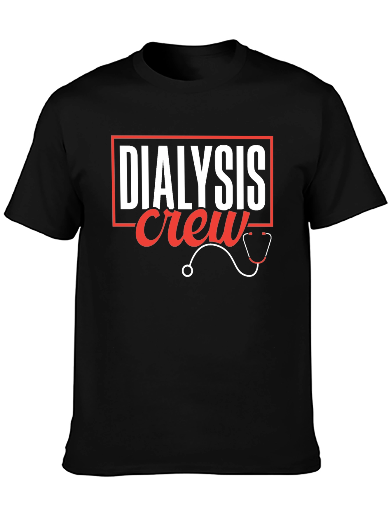 Dialysis Crew Graphic T-Shirt - Medical Staff Apparel