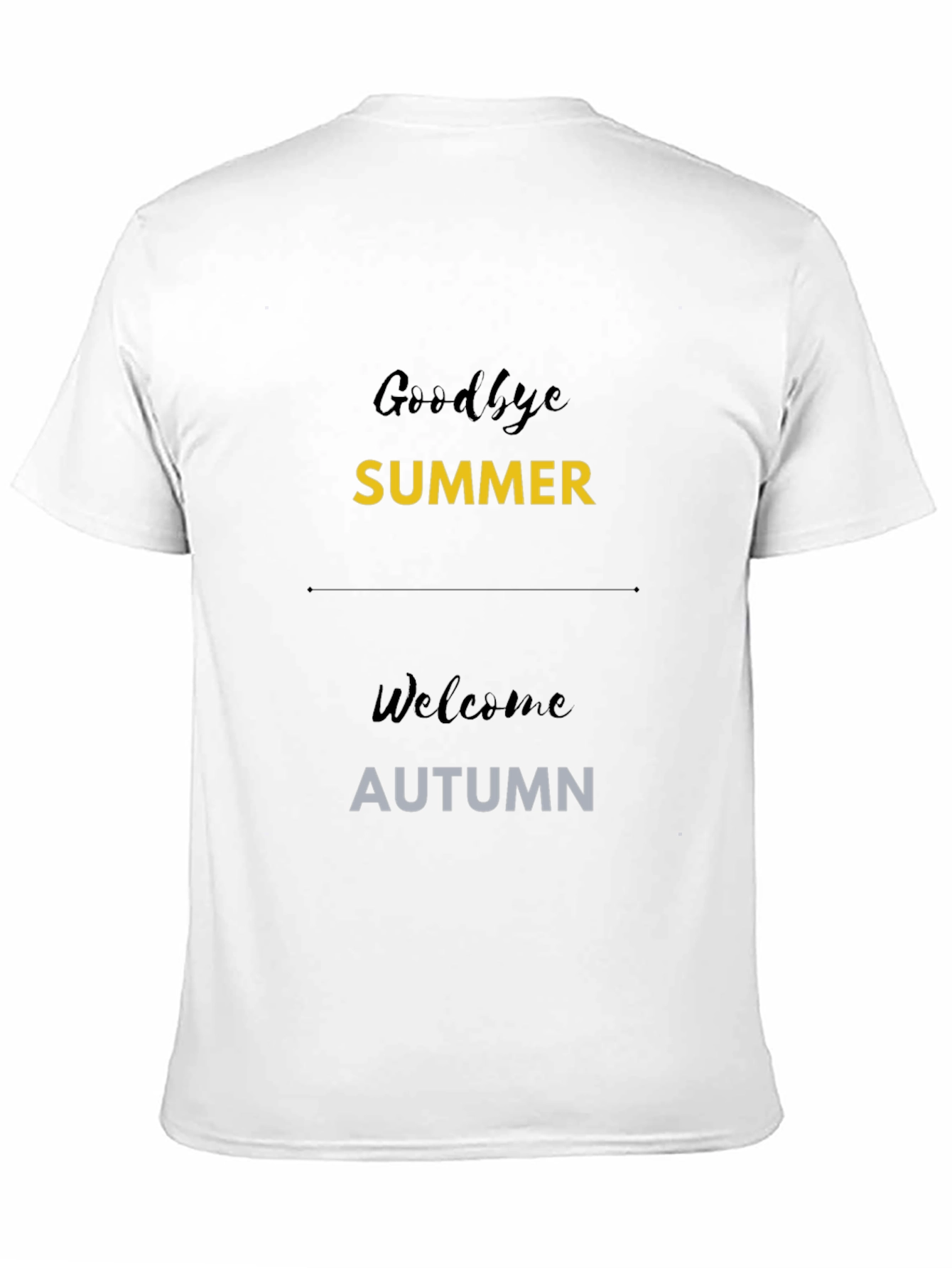 Goodbye Summer Welcome Autumn Black T-Shirt