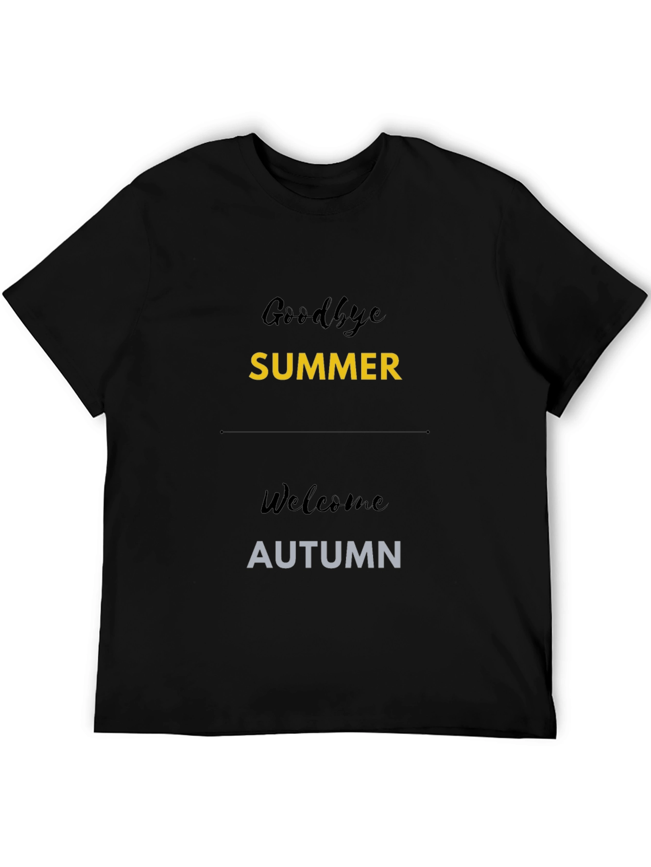 Goodbye Summer Welcome Autumn Black T-Shirt
