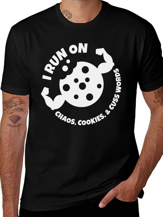 I Run on Chaos Cookies & Cuss Words Graphic Tee