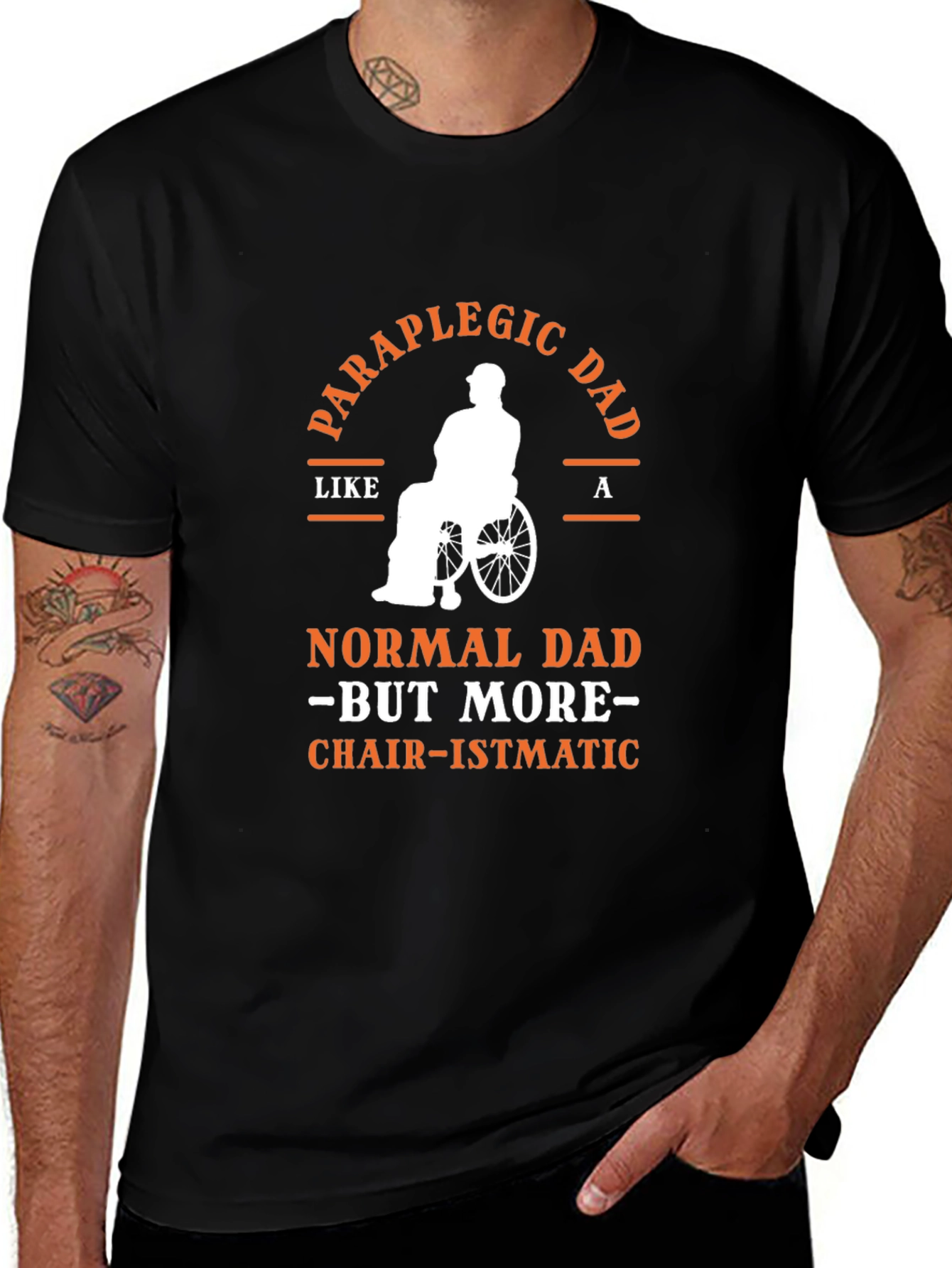 Paraplegic Dad T-Shirt - Chair-ismatic Tee