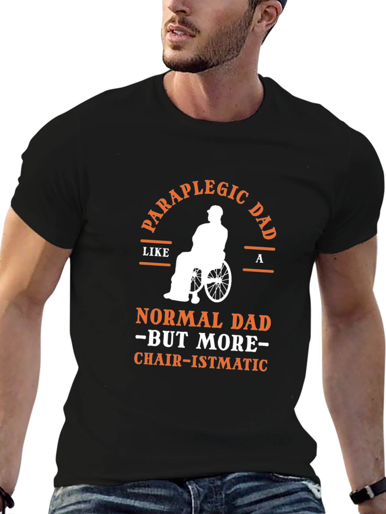 Paraplegic Dad T-Shirt - Chair-ismatic Tee