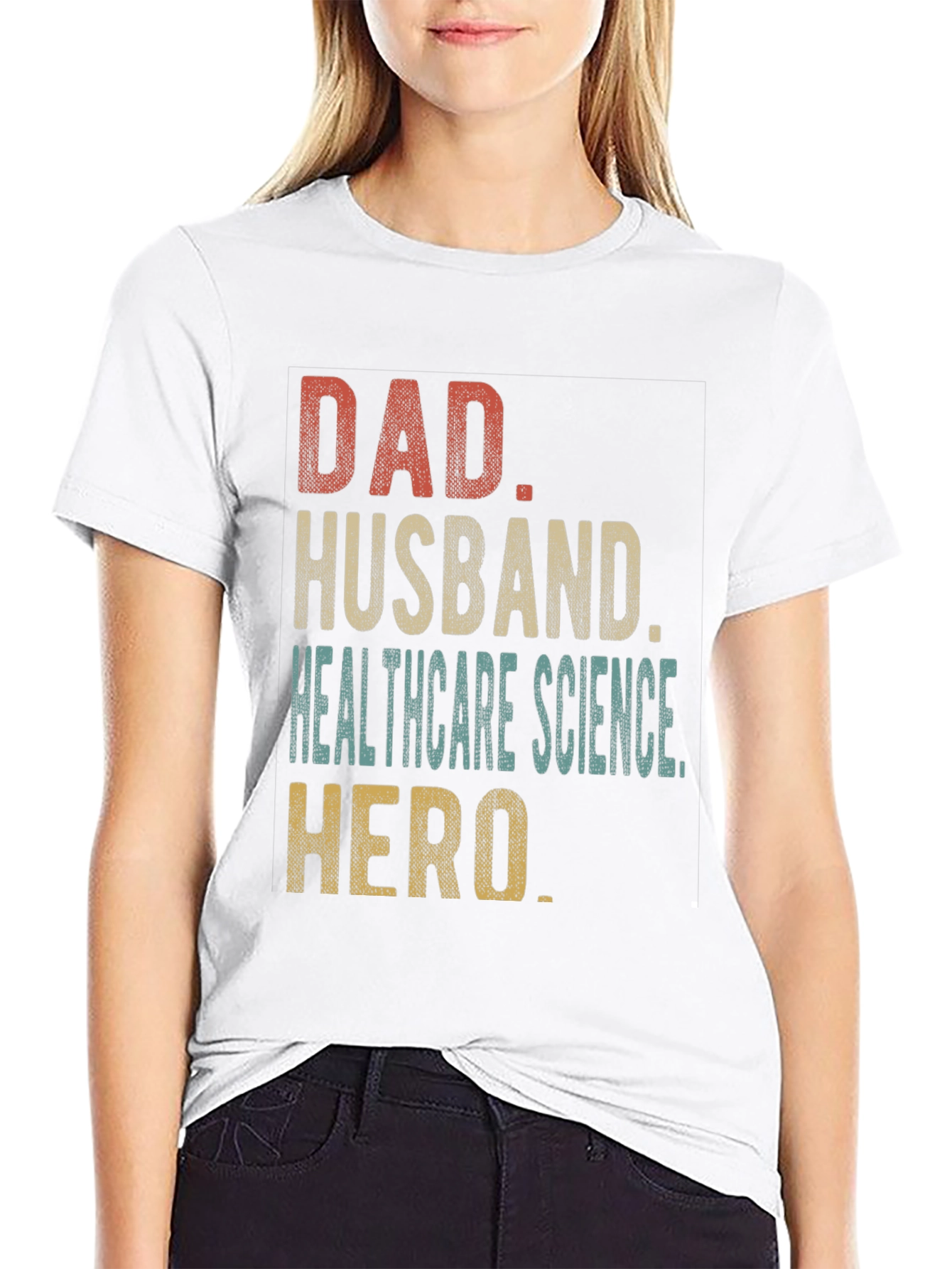 Dad Husband Healthcare Science Hero T-Shirt