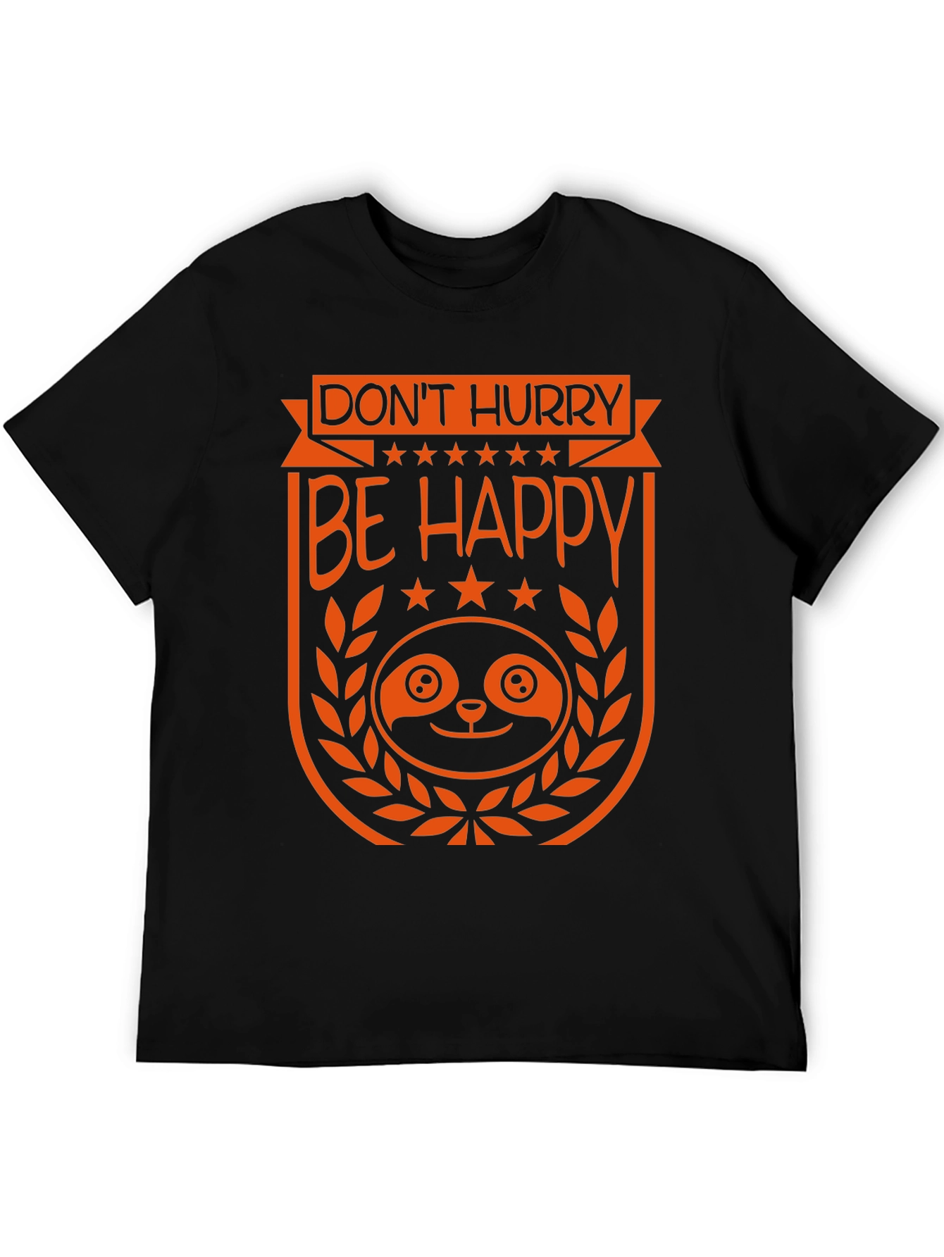 Dont Hurry Be Happy Graphic Tee