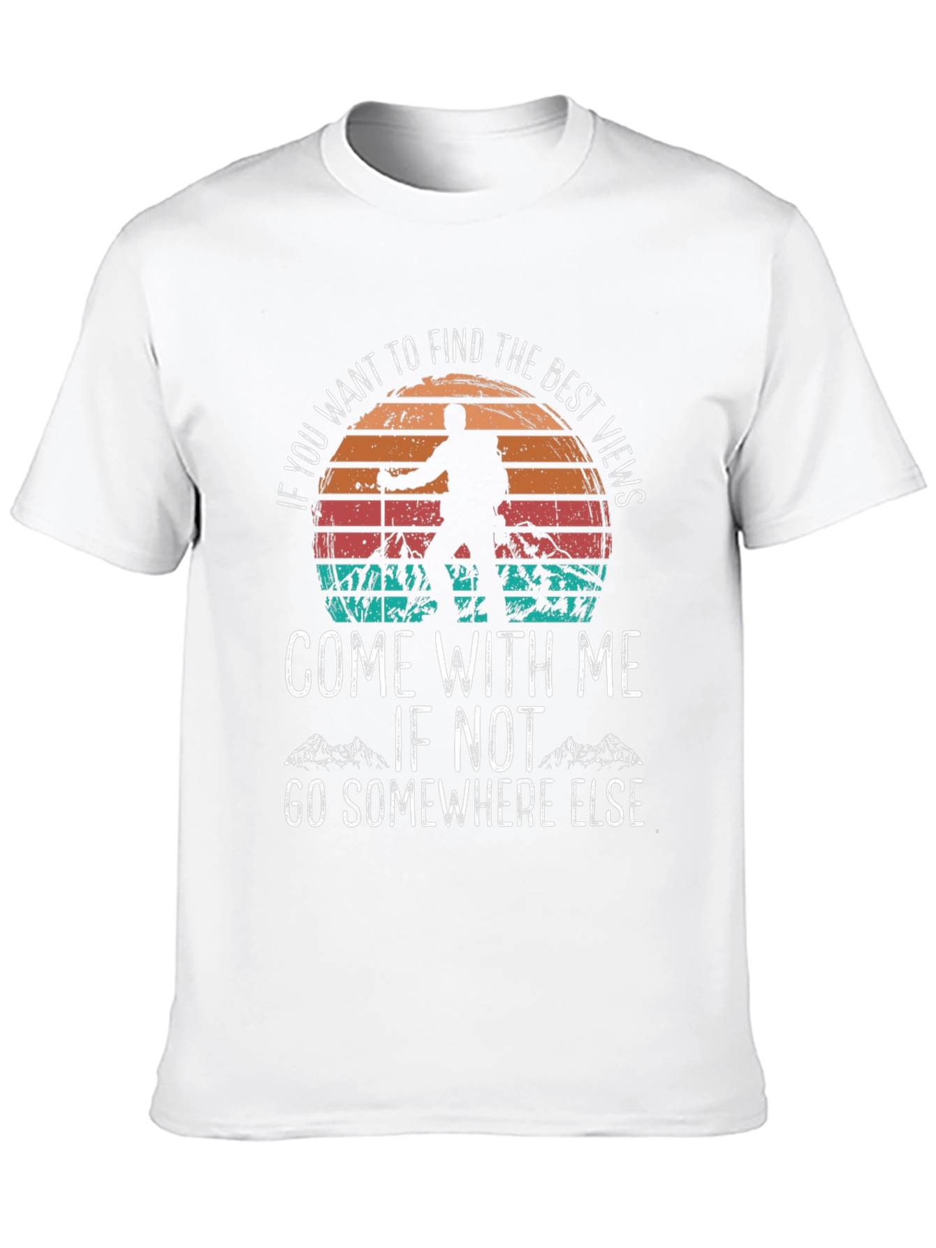 Hiking Adventure T-Shirt: Find the Best Views with Me!