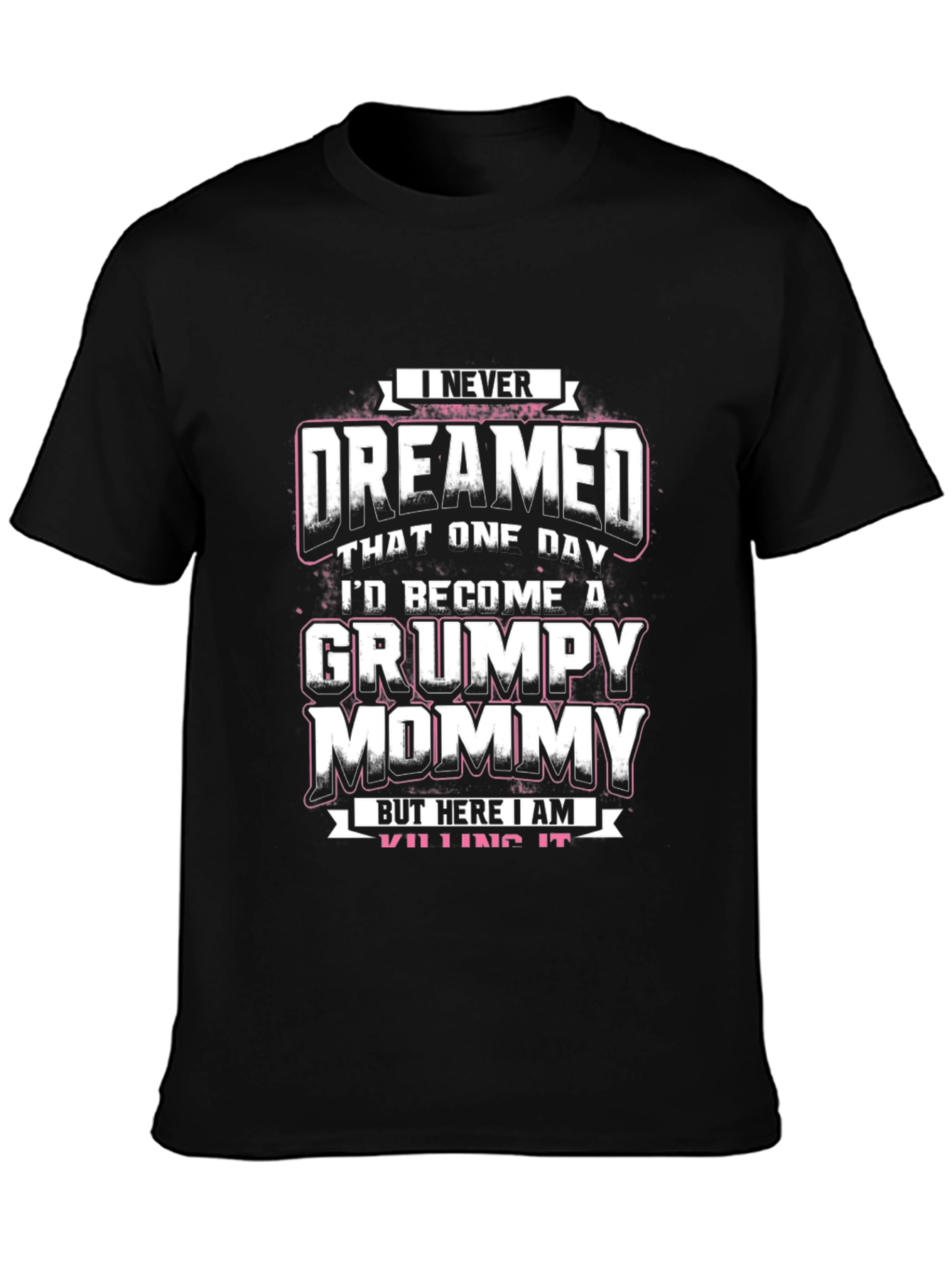Grumpy Mommy Graphic T-Shirt