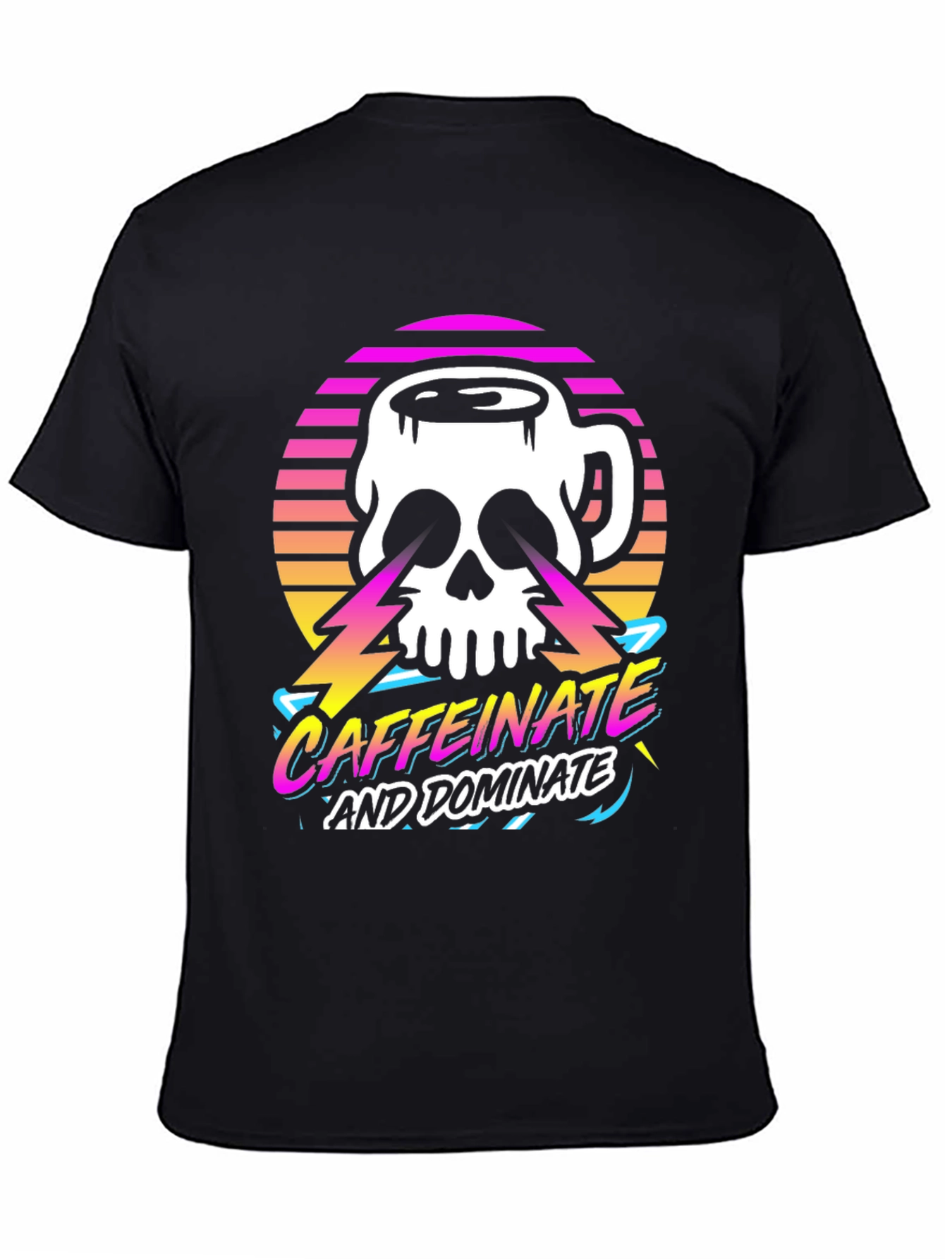 Caffeinate and Dominate Graphic Tee