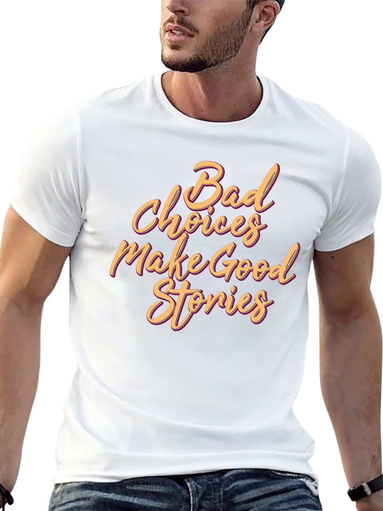 Bad Choices Make Good Stories Graphic Tee