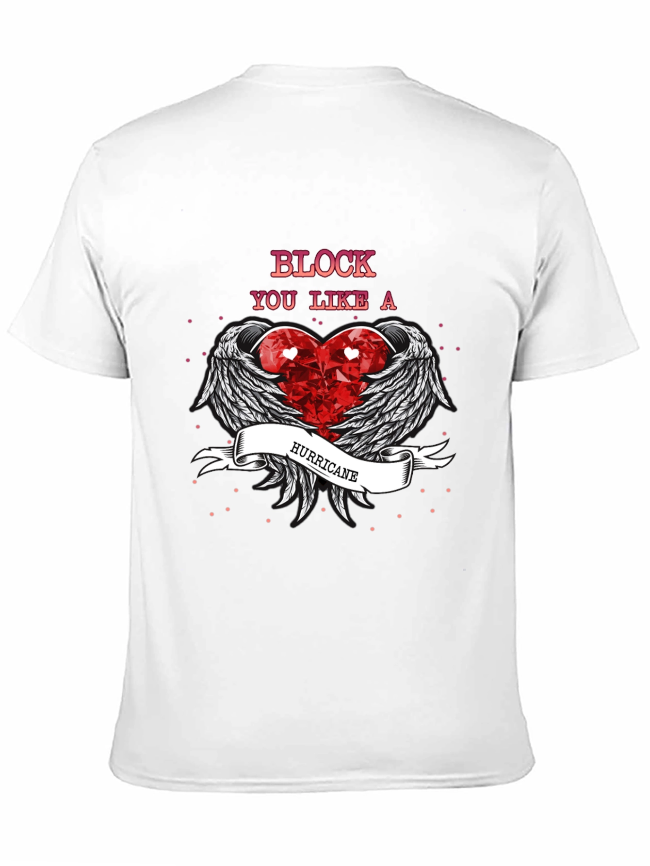 Block You Like a Hurricane Graphic T-Shirt