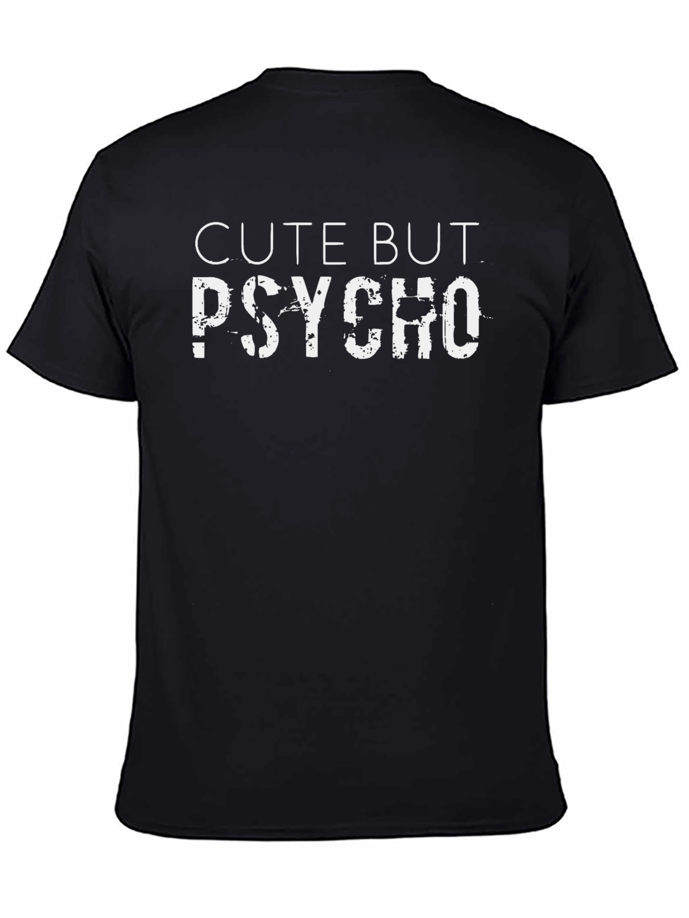 Cute But Psycho Graphic T-Shirt