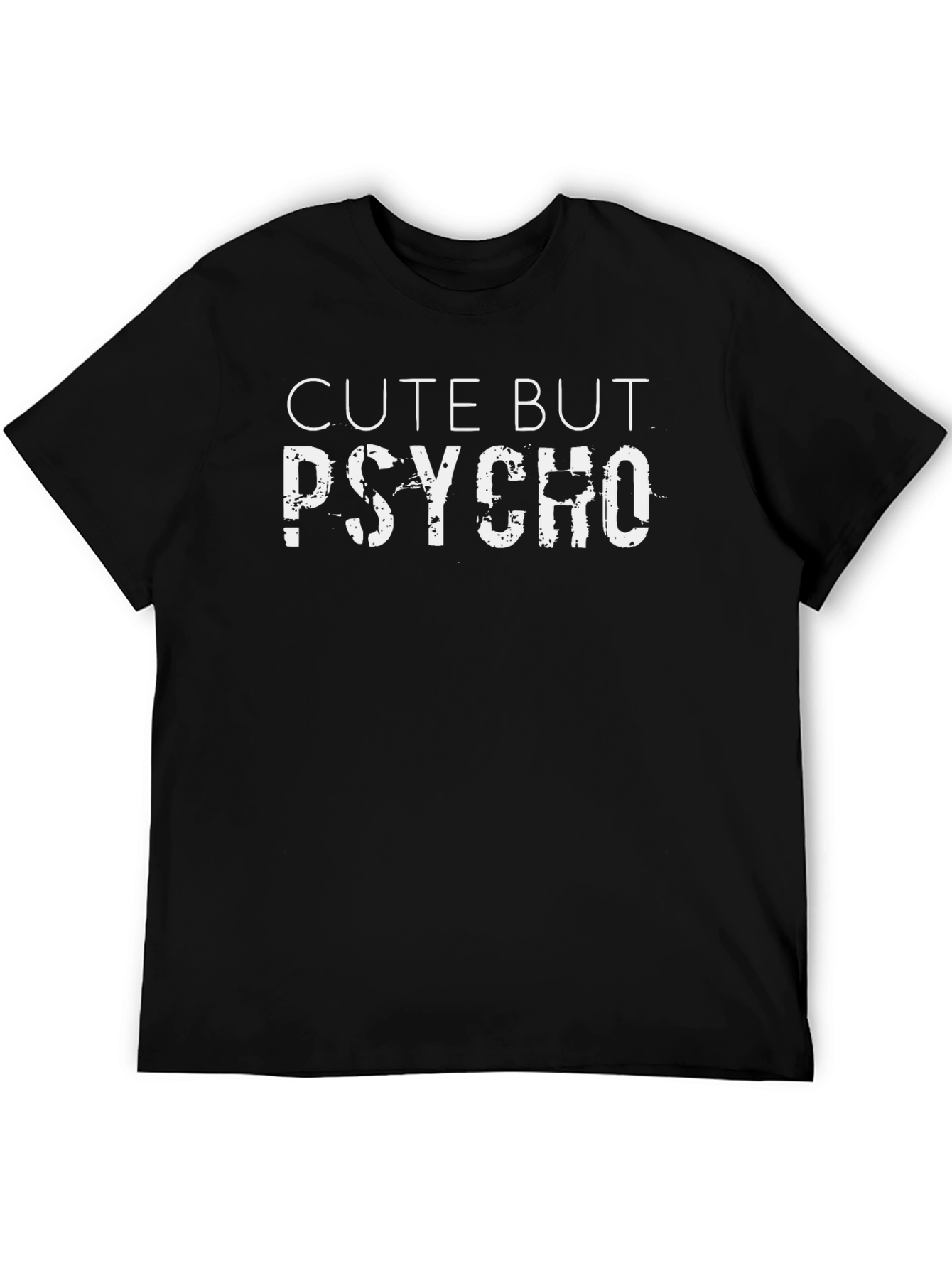 Cute But Psycho Graphic T-Shirt