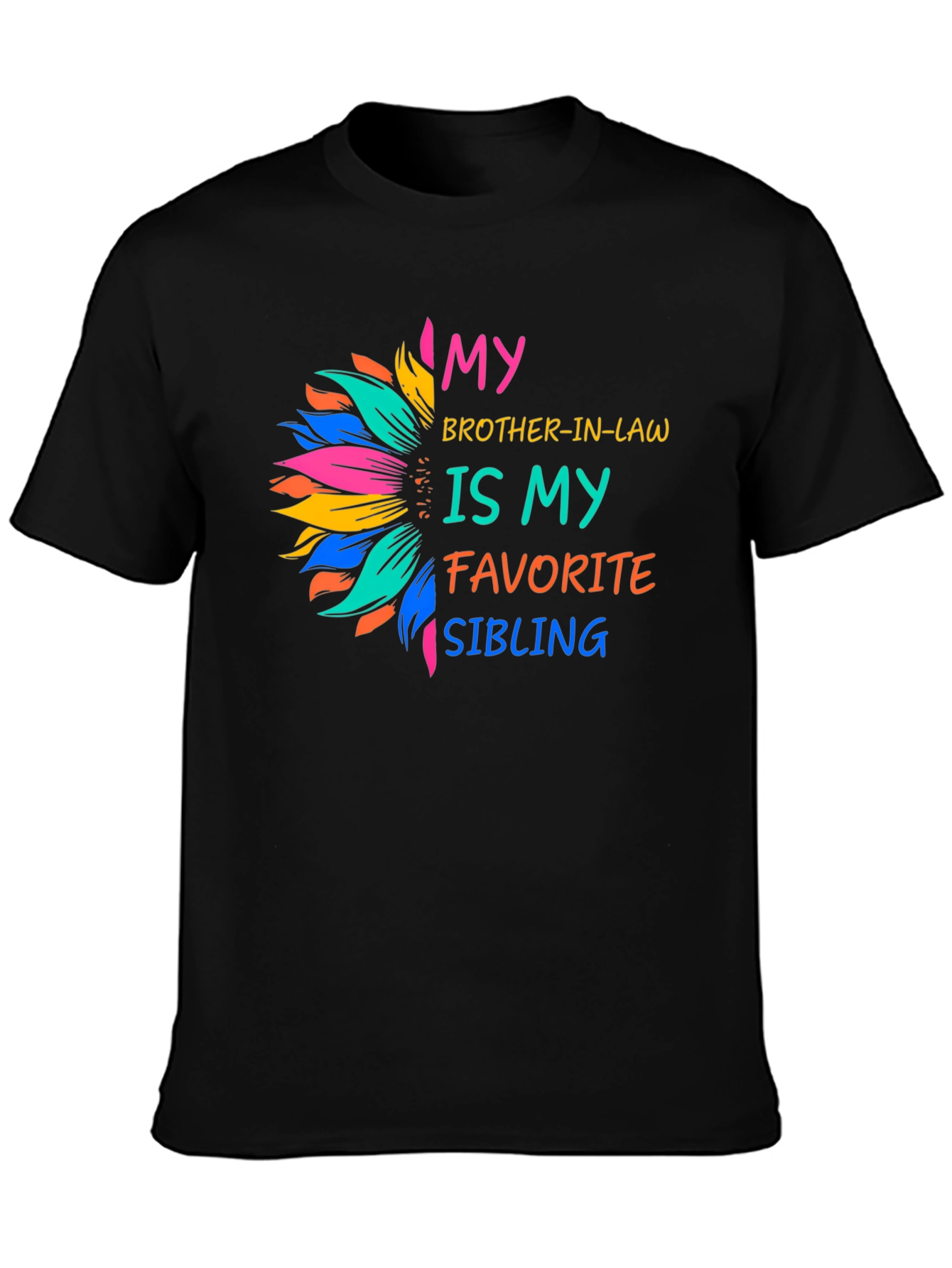 Brother-in-law Favorite Sibling T-Shirt
