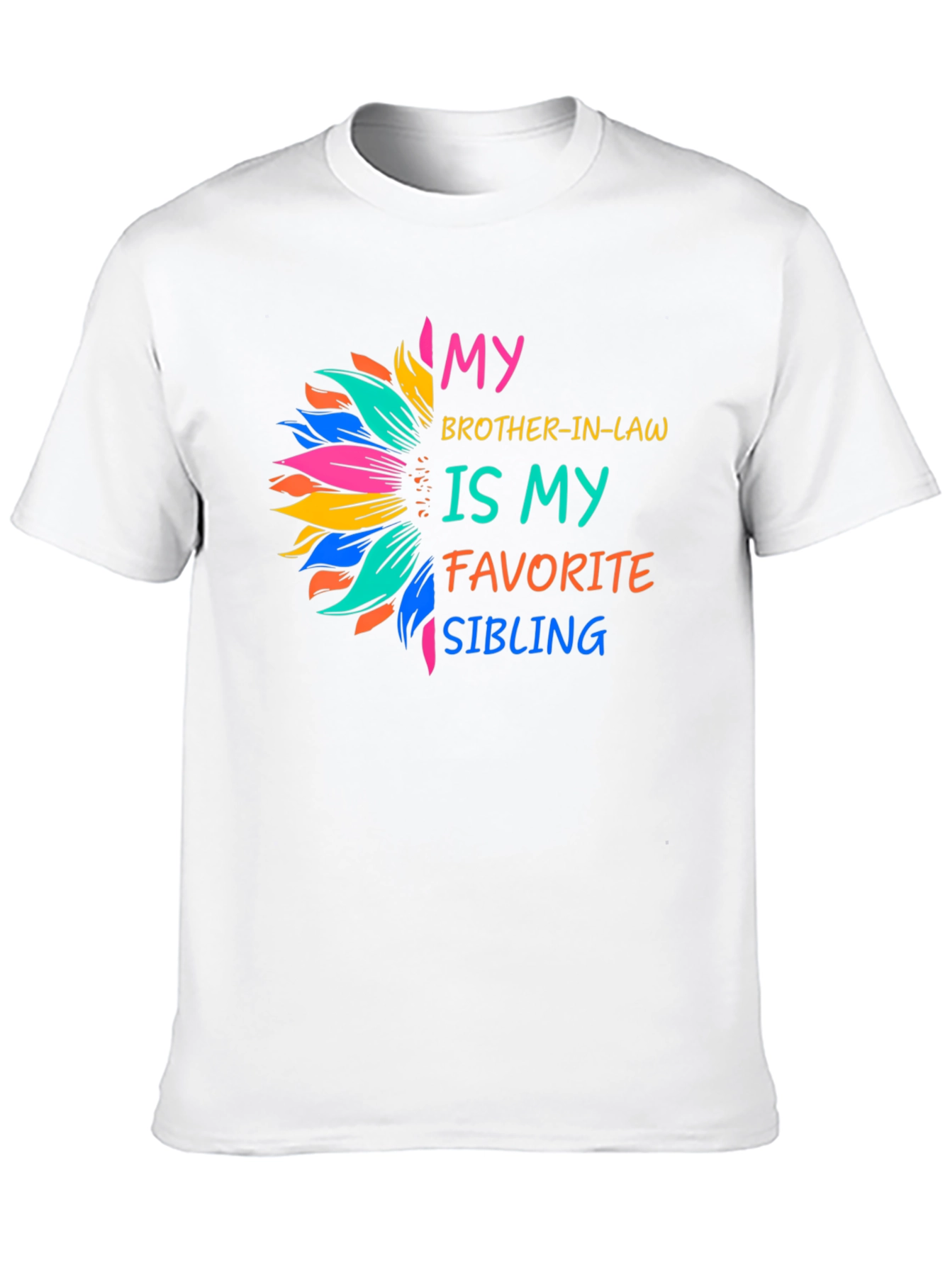 Brother-in-law Favorite Sibling T-Shirt