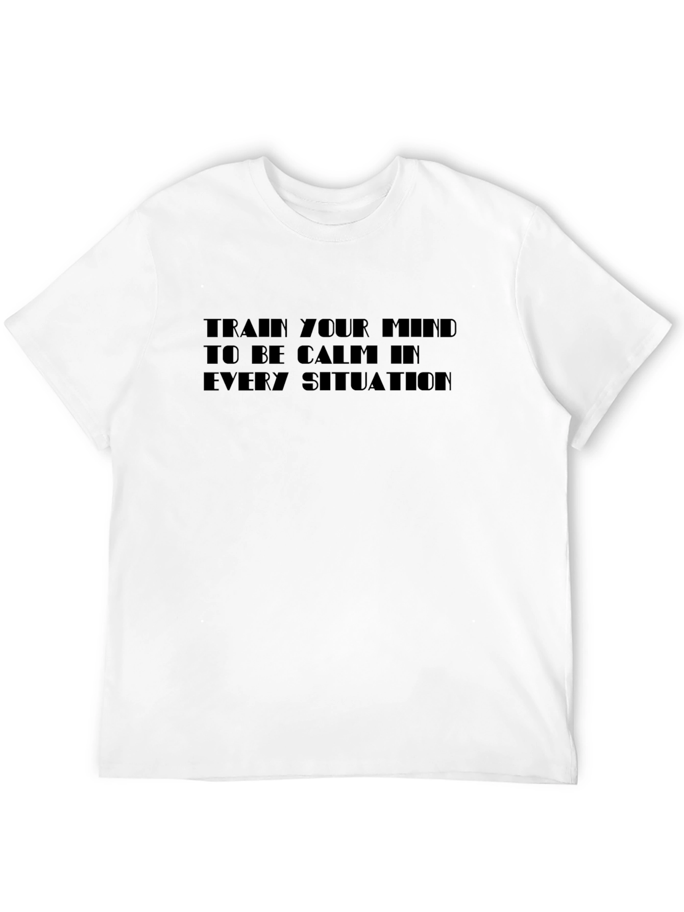 Train Your Mind Calm T-Shirt